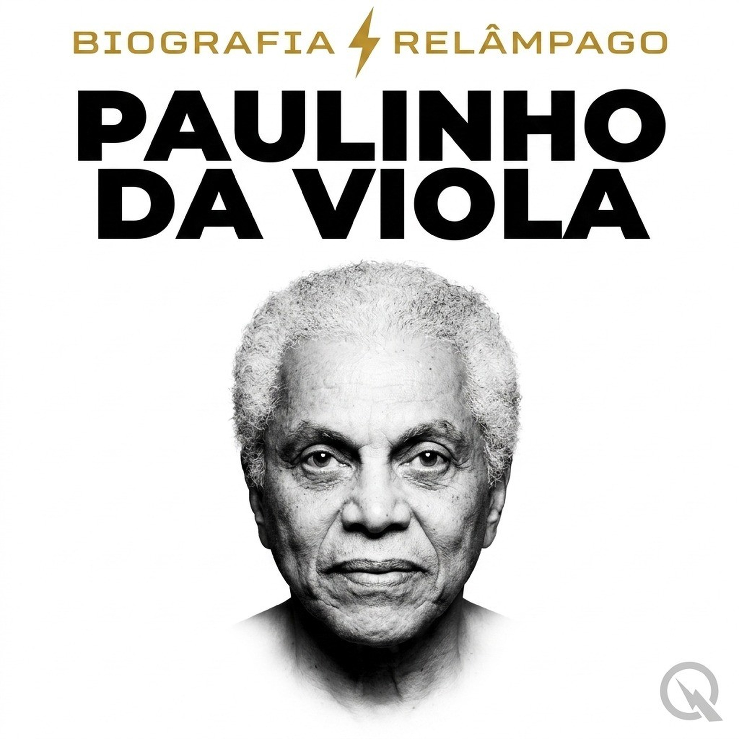 Paulinho da Viola - Biografia Relâmpago