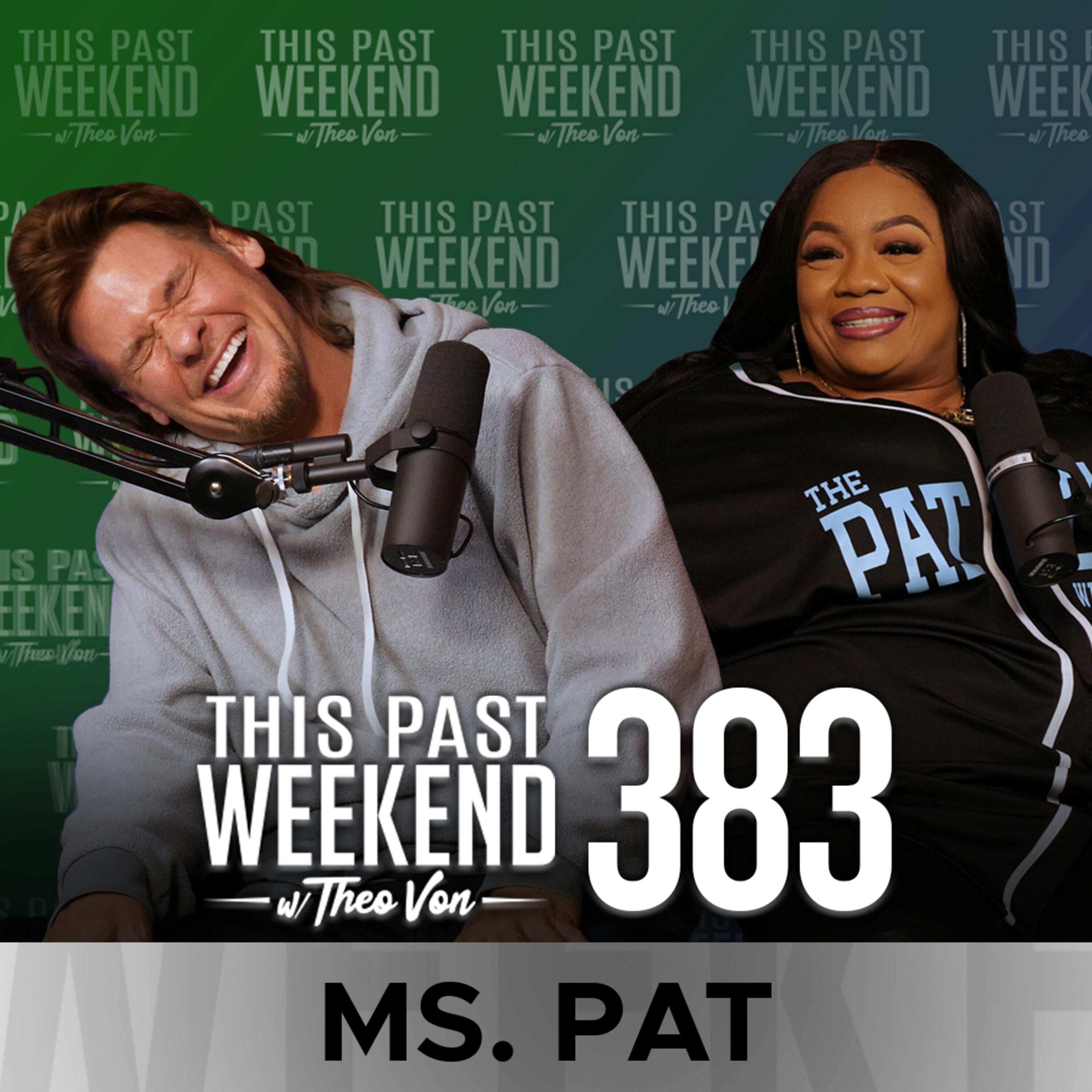 E383 Ms. Pat