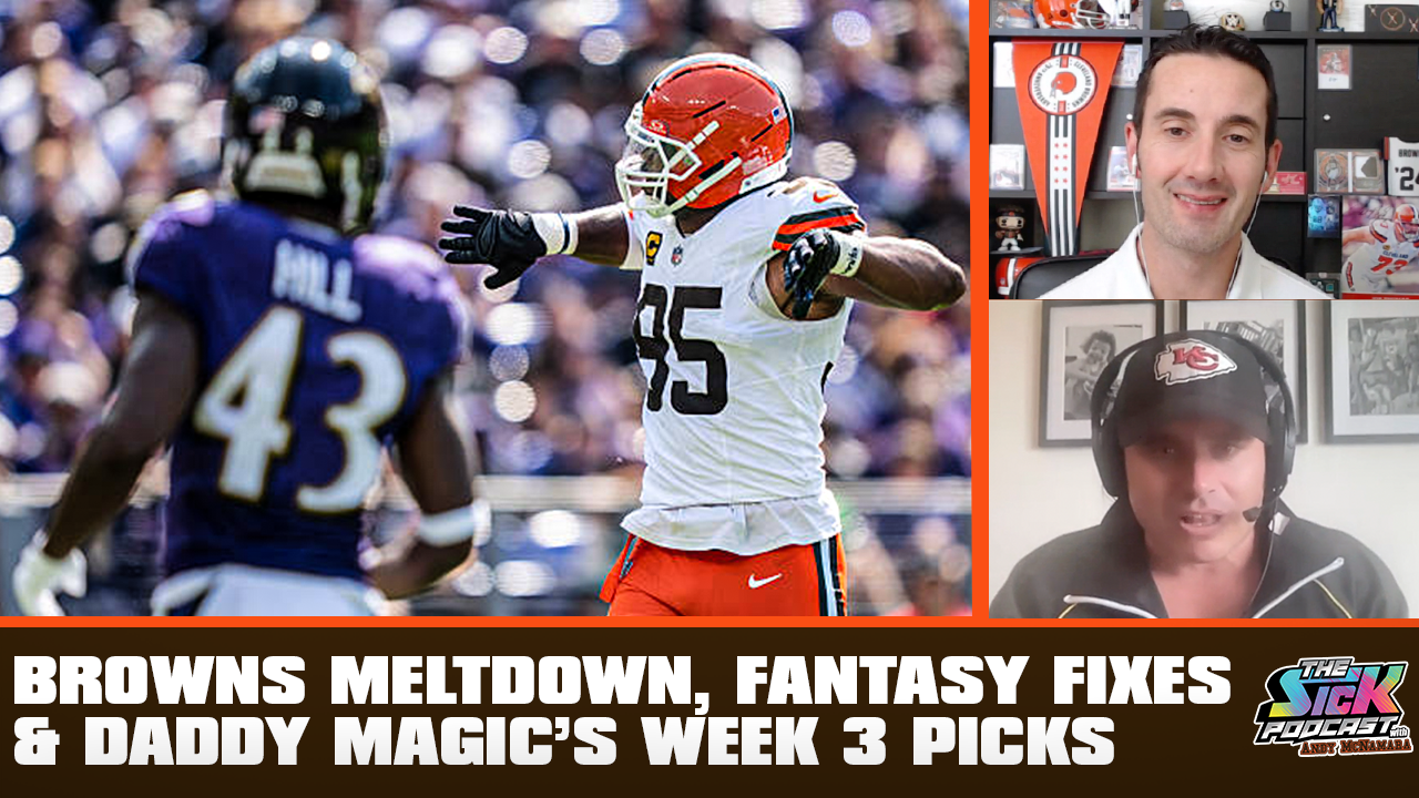 The Sick Podcast with Andy McNamara: Cleveland Browns