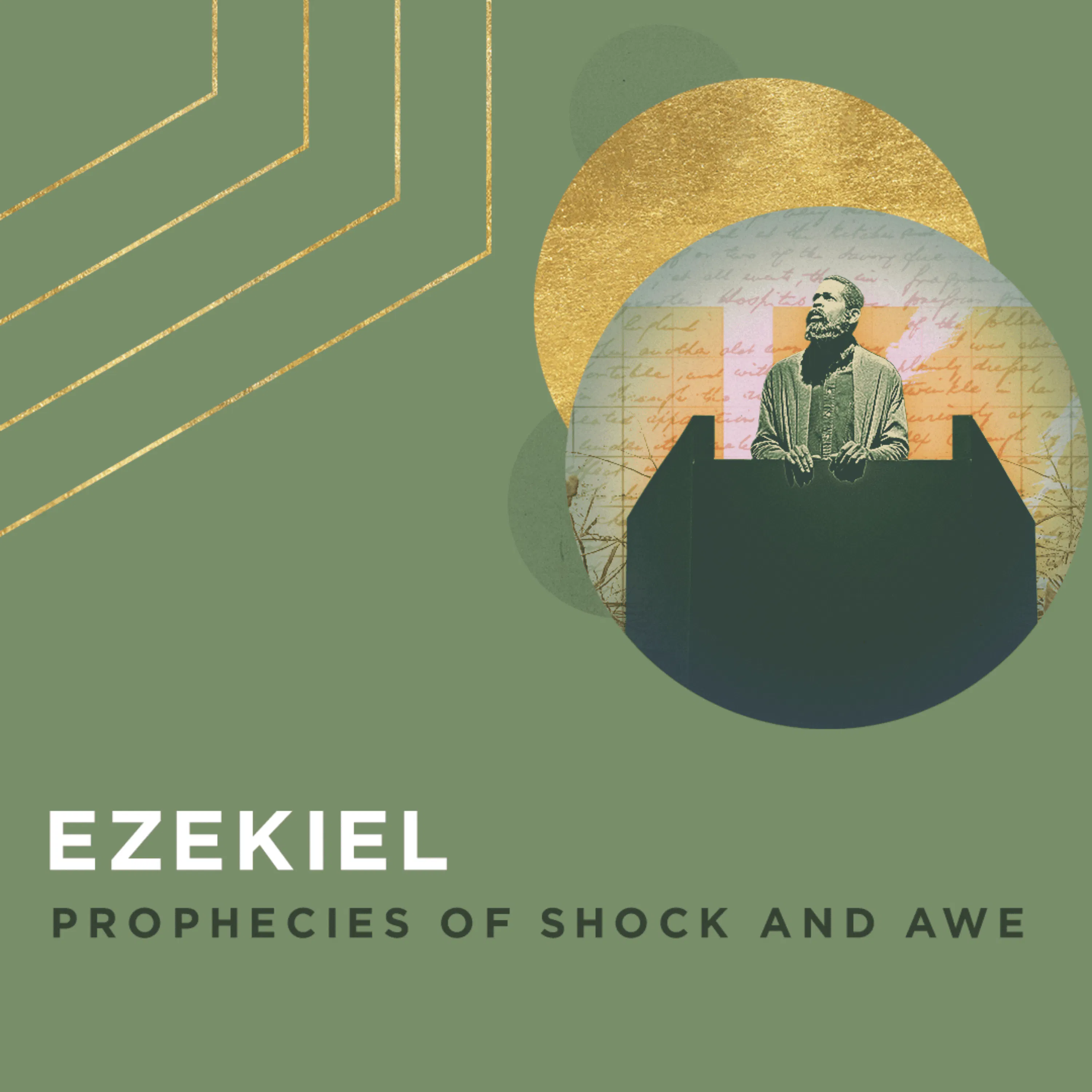 Ezekiel Overview: Prophecies of Shock and Awe