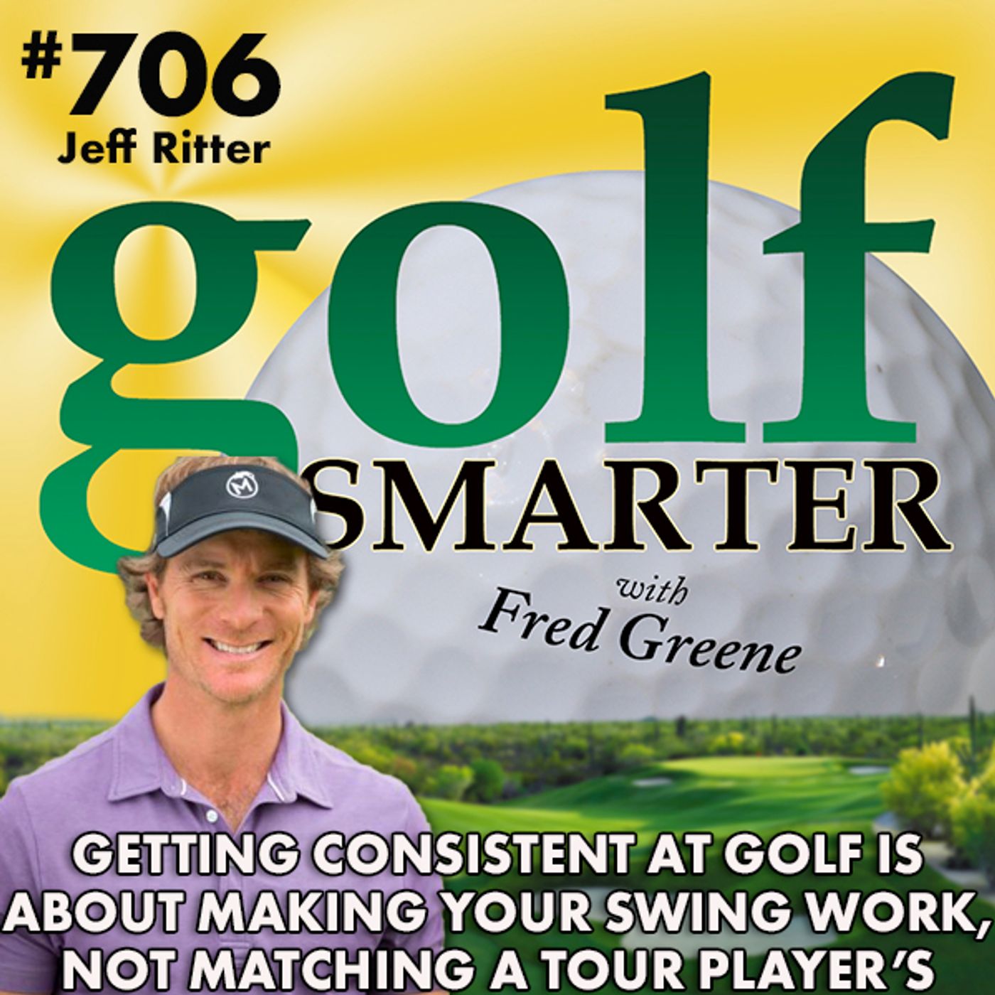 Getting Consistent at Golf is about Making Your Swing Work, Not Trying to Imitate a Tour Player's episode artwork