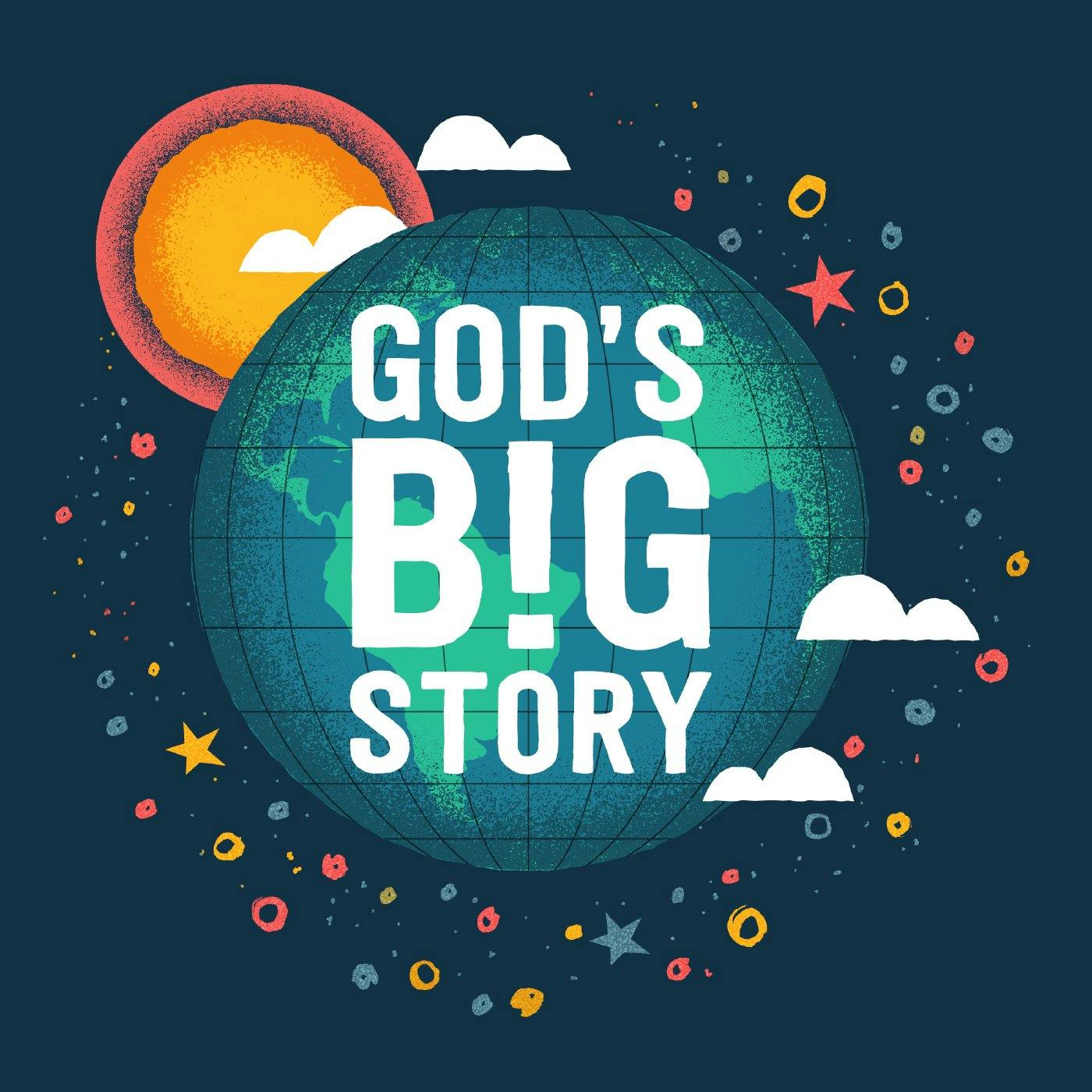 Coming Soon: God’s Big Story
