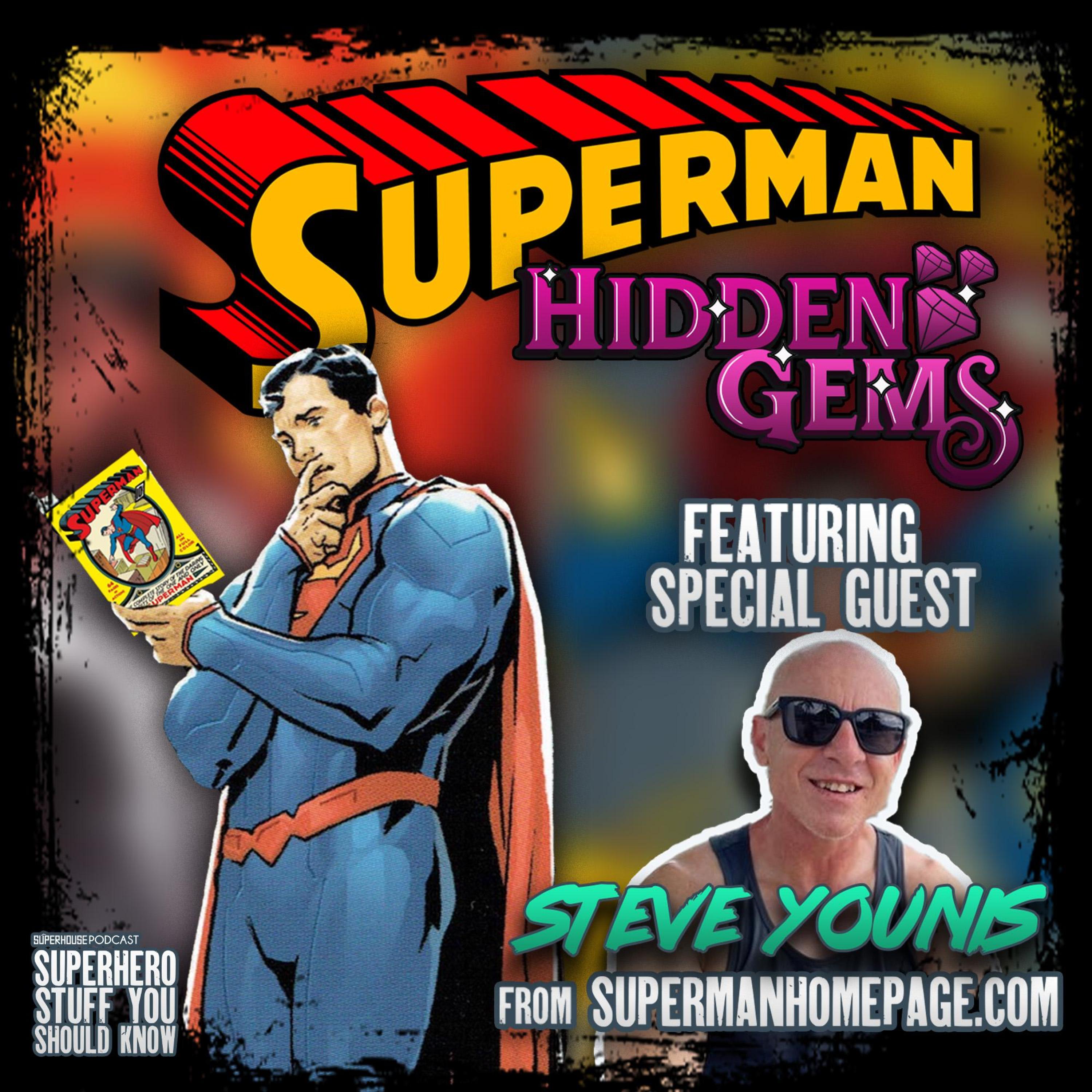 Superman Hidden Gems Comics - featuring Steve Younis from SupermanHomepage.com! episode artwork