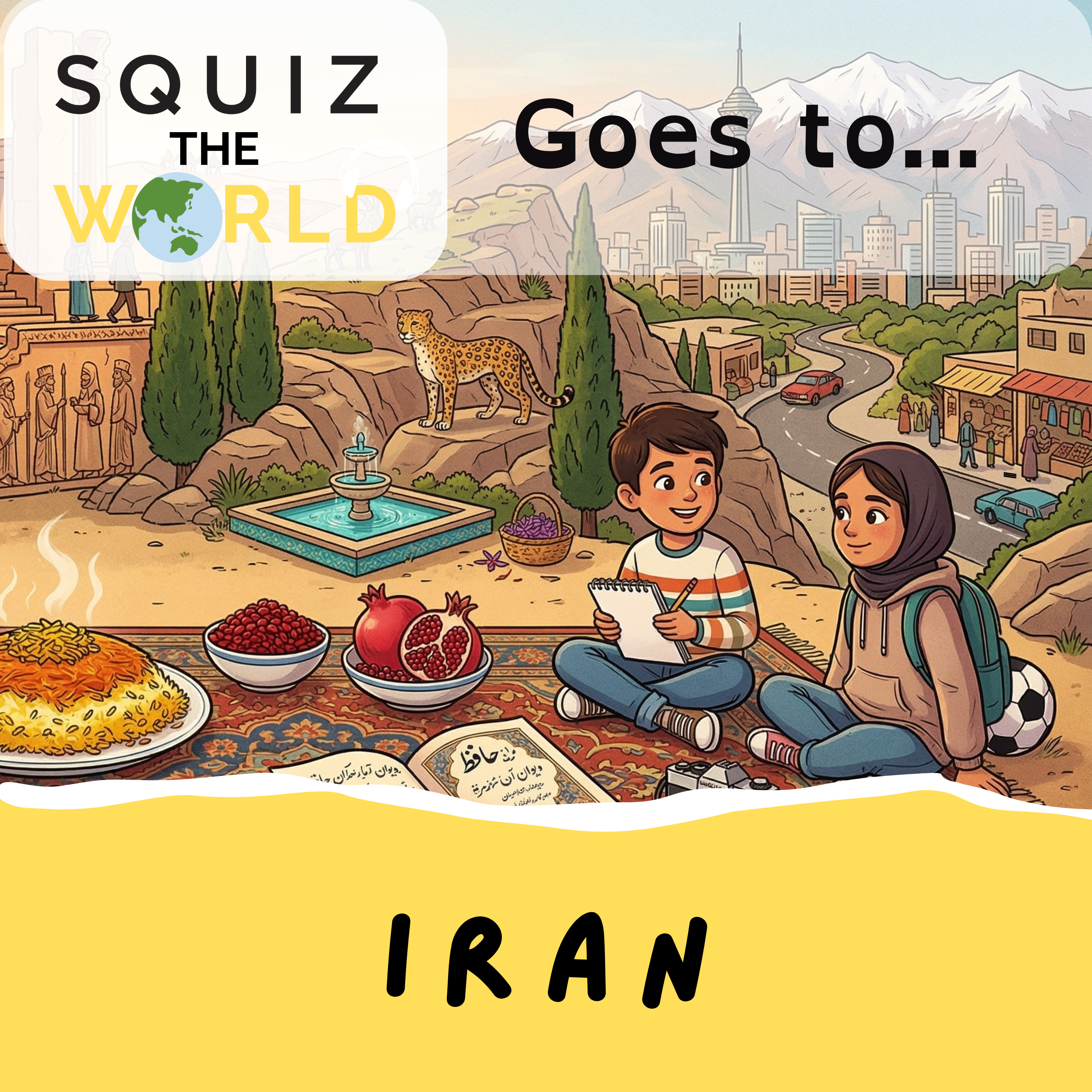 Iran - Squiz the World goes to...