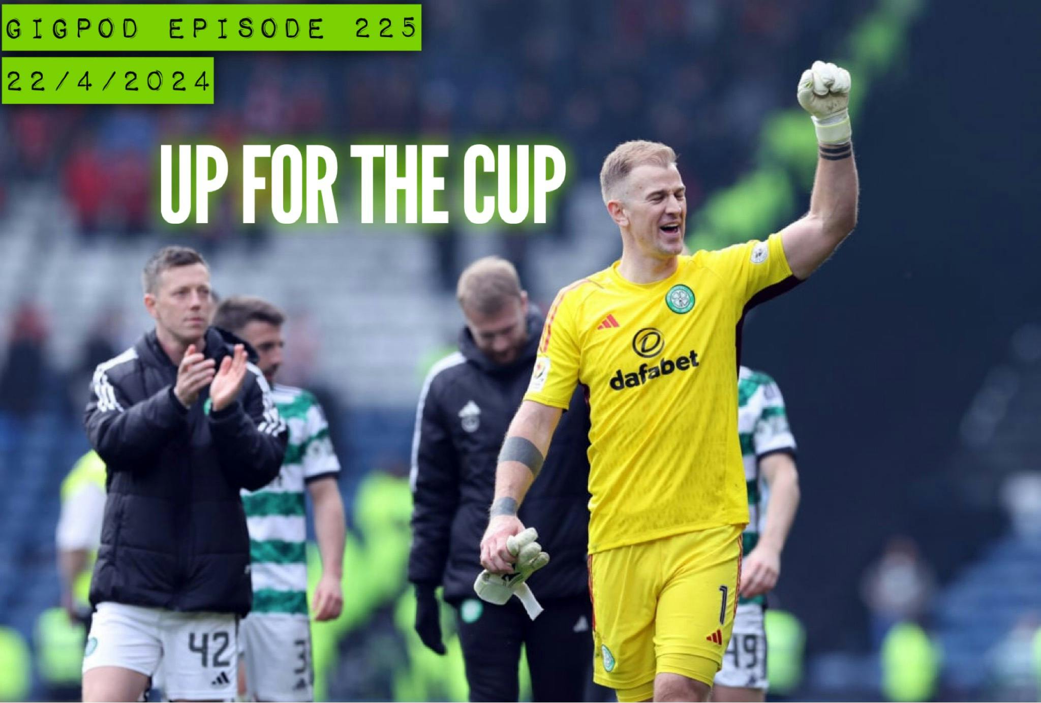 GIGPOD EP 225: UP FOR THE CUP