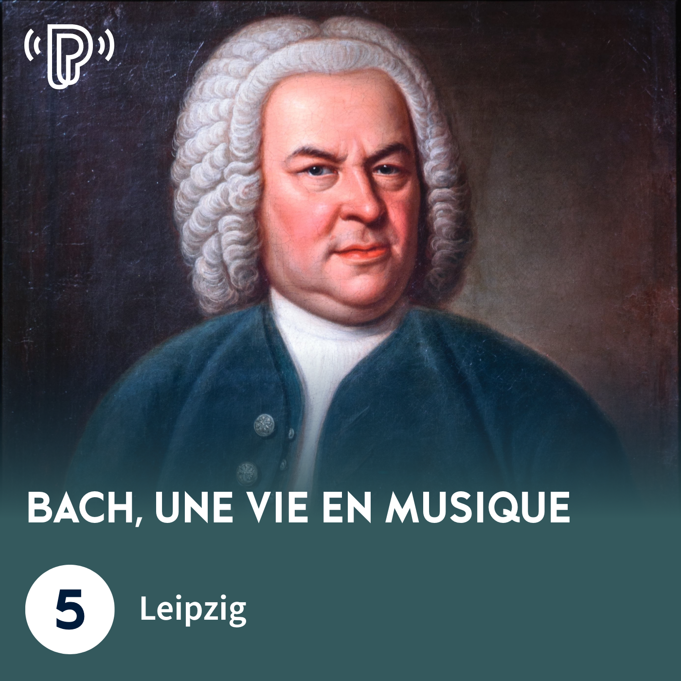 Bach, une vie en musique #5 : Leipzig