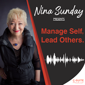 Nina Sunday presents, Manage Self, Lead Others.