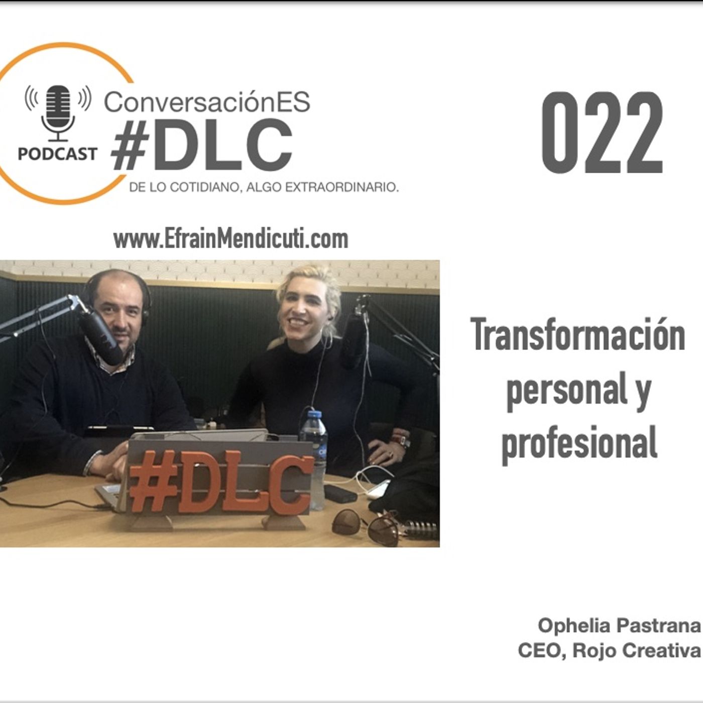 EntreMentorES #DLC 022 con Ophelia Pastrana episode artwork