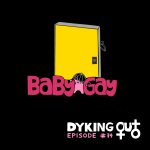 Baby Gay w/ Allison Ponthier – Ep. 74 episode artwork