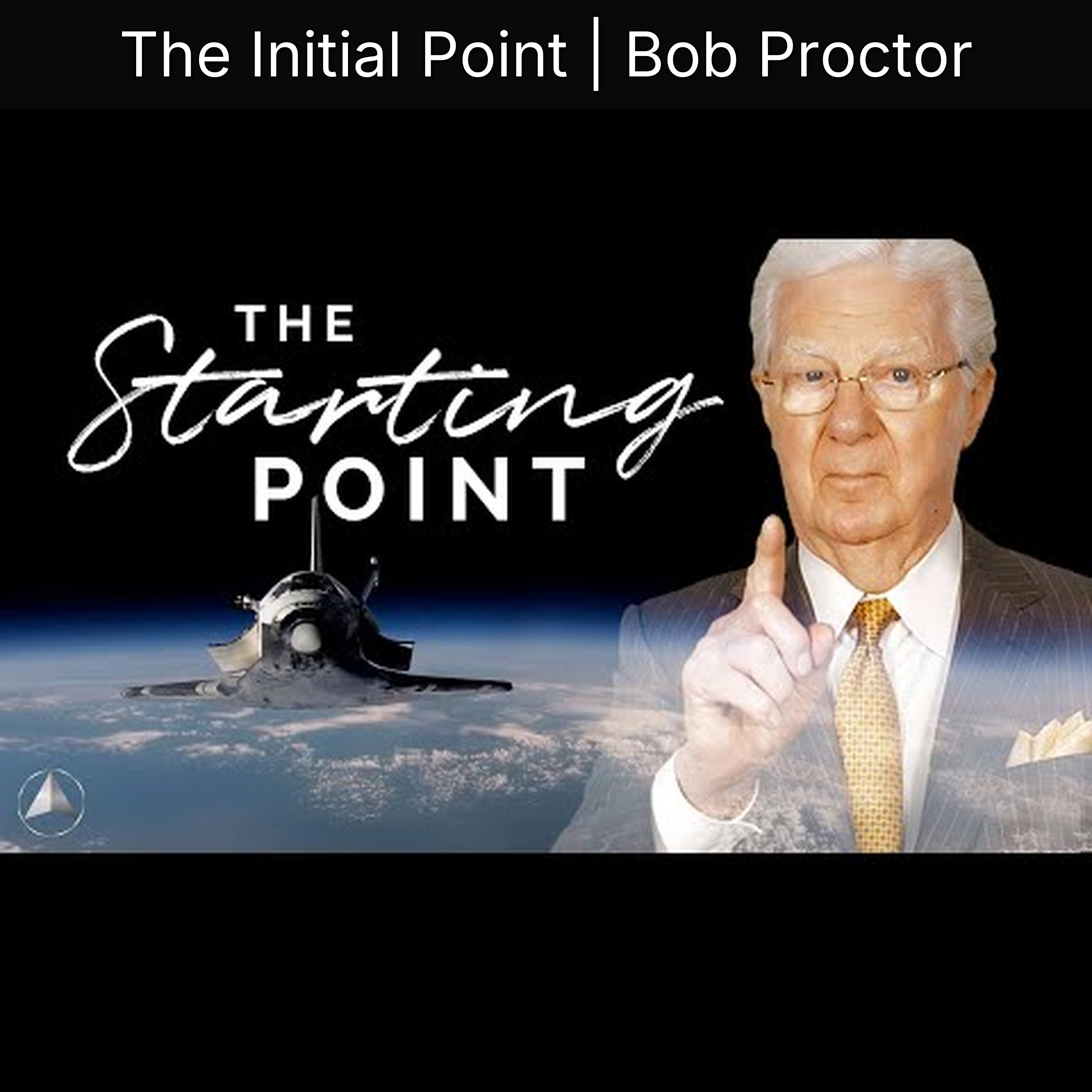 The Initial Point | Bob Proctor