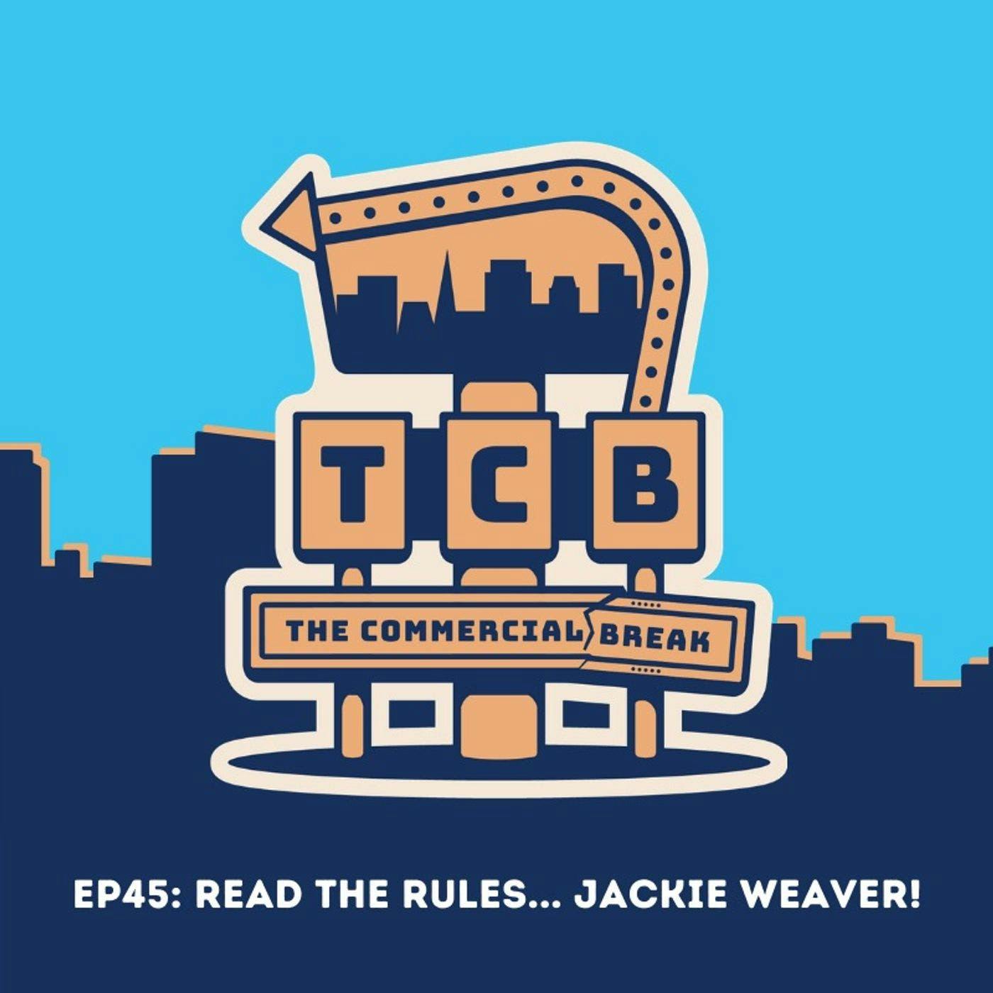 Read The Rules Jackie Weaver!! by Commercial Break LLC 