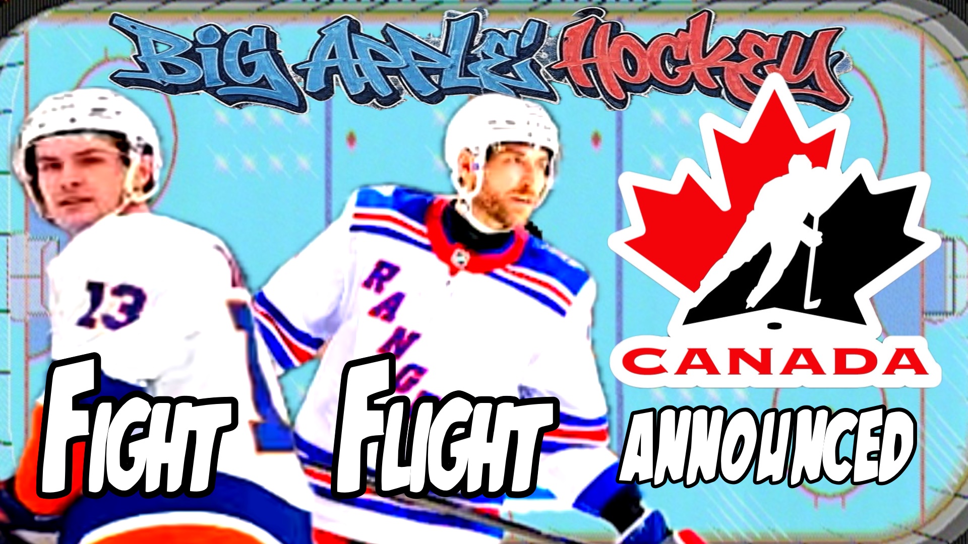 Islanders Fight! Rangers Flight! Canadian Olympic Roster Announced!