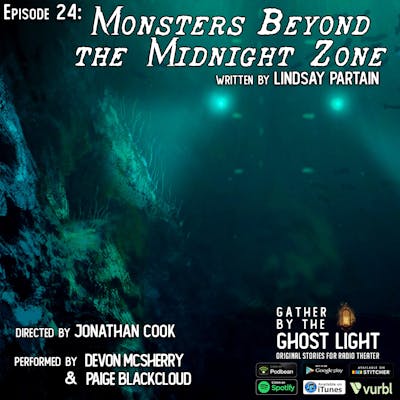 ”MONSTERS BEYOND THE MIDNIGHT ZONE” by Lindsay Partain