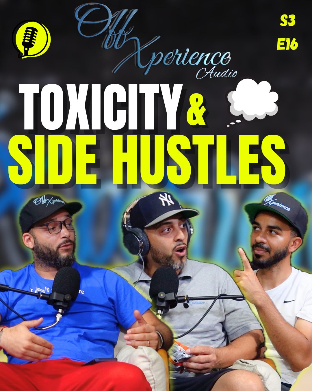 Toxicity & Side Hustles