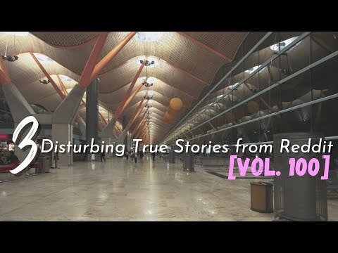 Vol. 100: 3 Disturbing True Stories from Reddit episode artwork