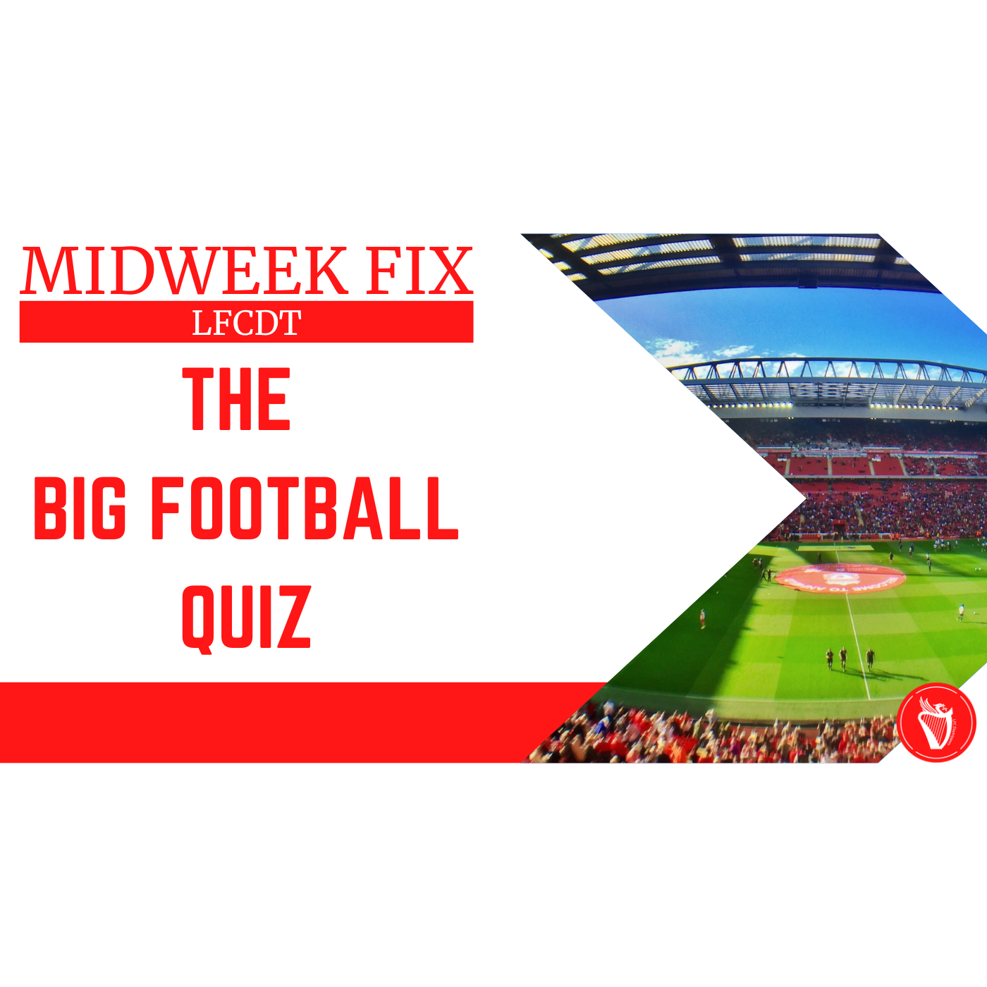 The Big Football Quiz | LFC DAYTRIPPERS episode artwork
