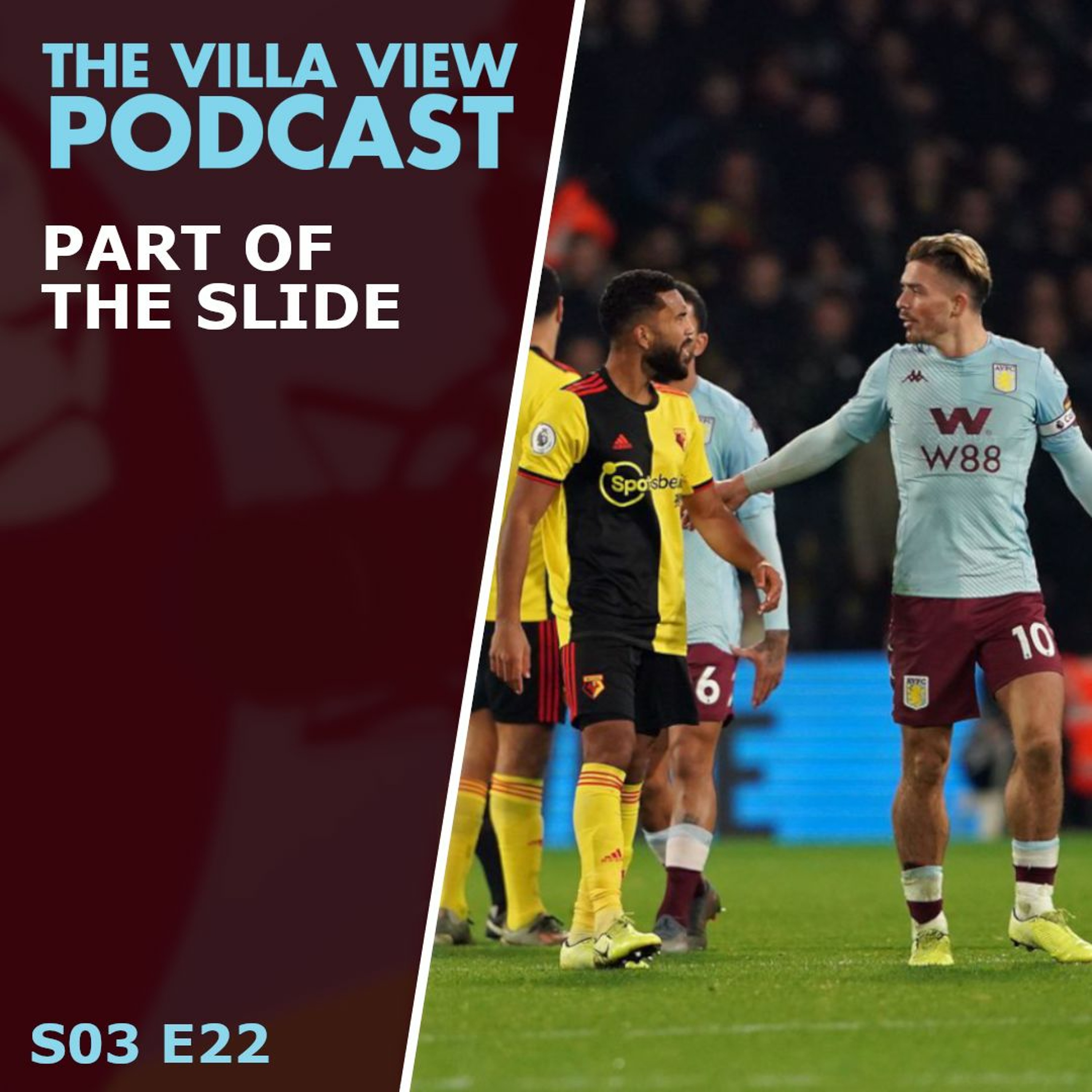 The Villa View Podcast S03 E22 | PART OF THE SLIDE
