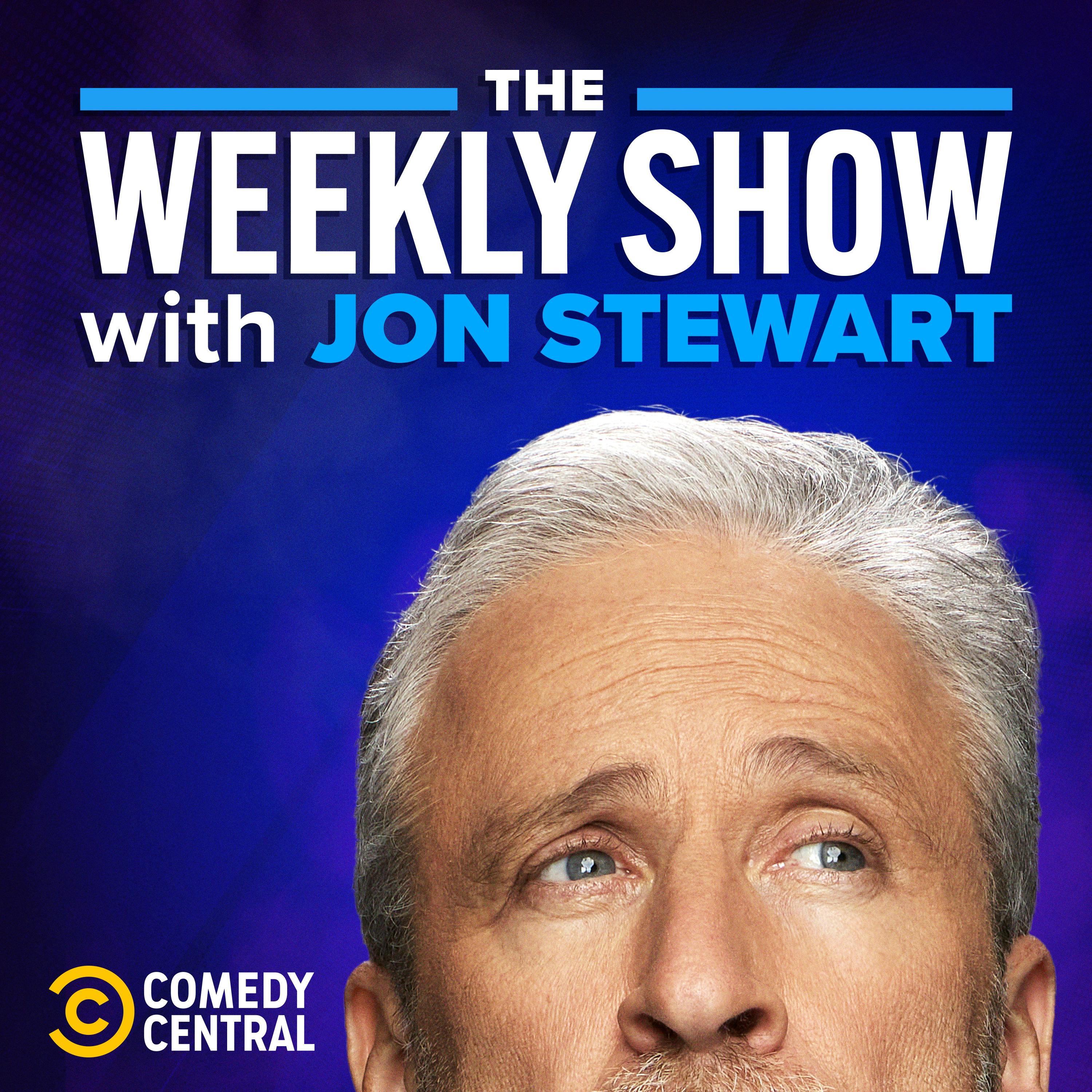 The Weekly Show with Jon Stewart:Comedy Central