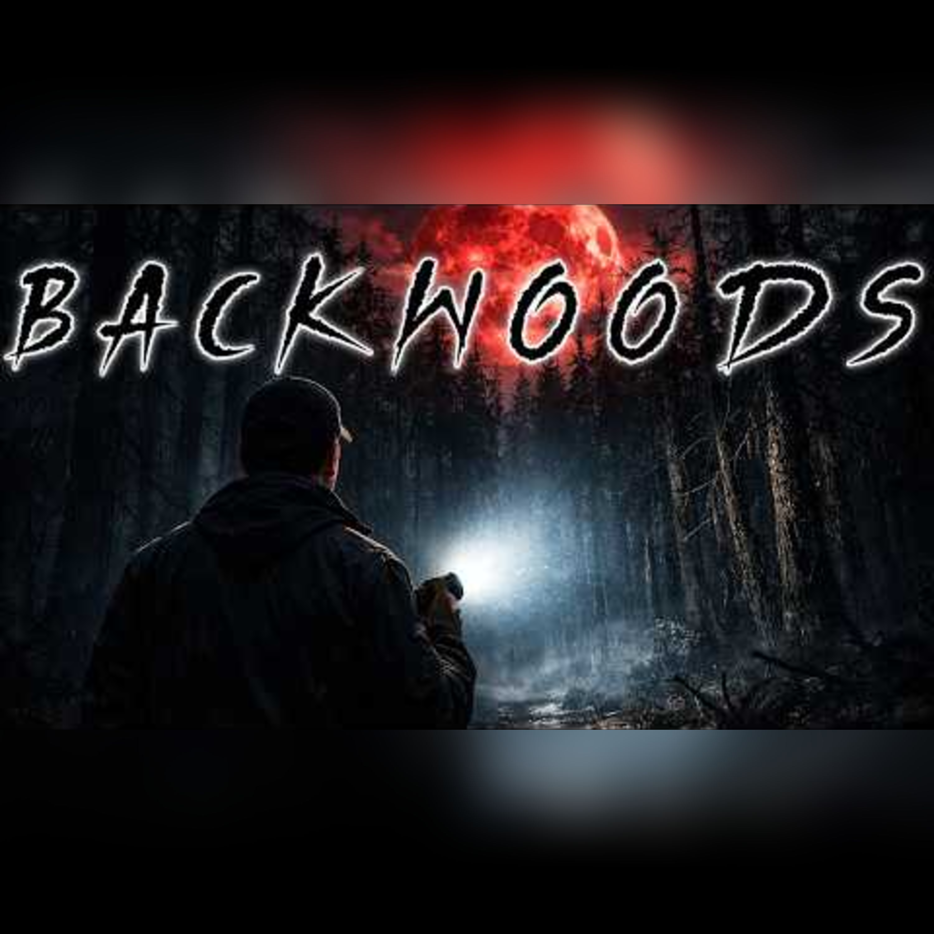 True Creepy Backwoods Stories