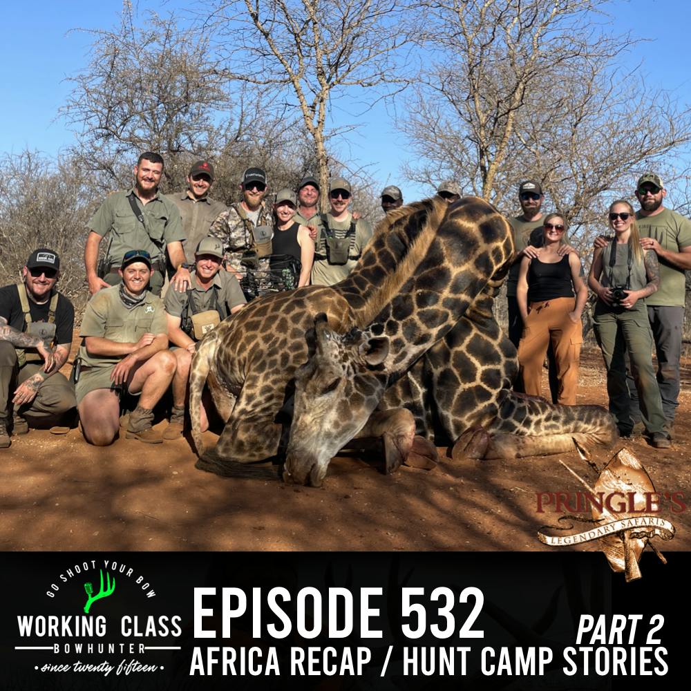 532 Africa Recap / Hunt Stories Part 2