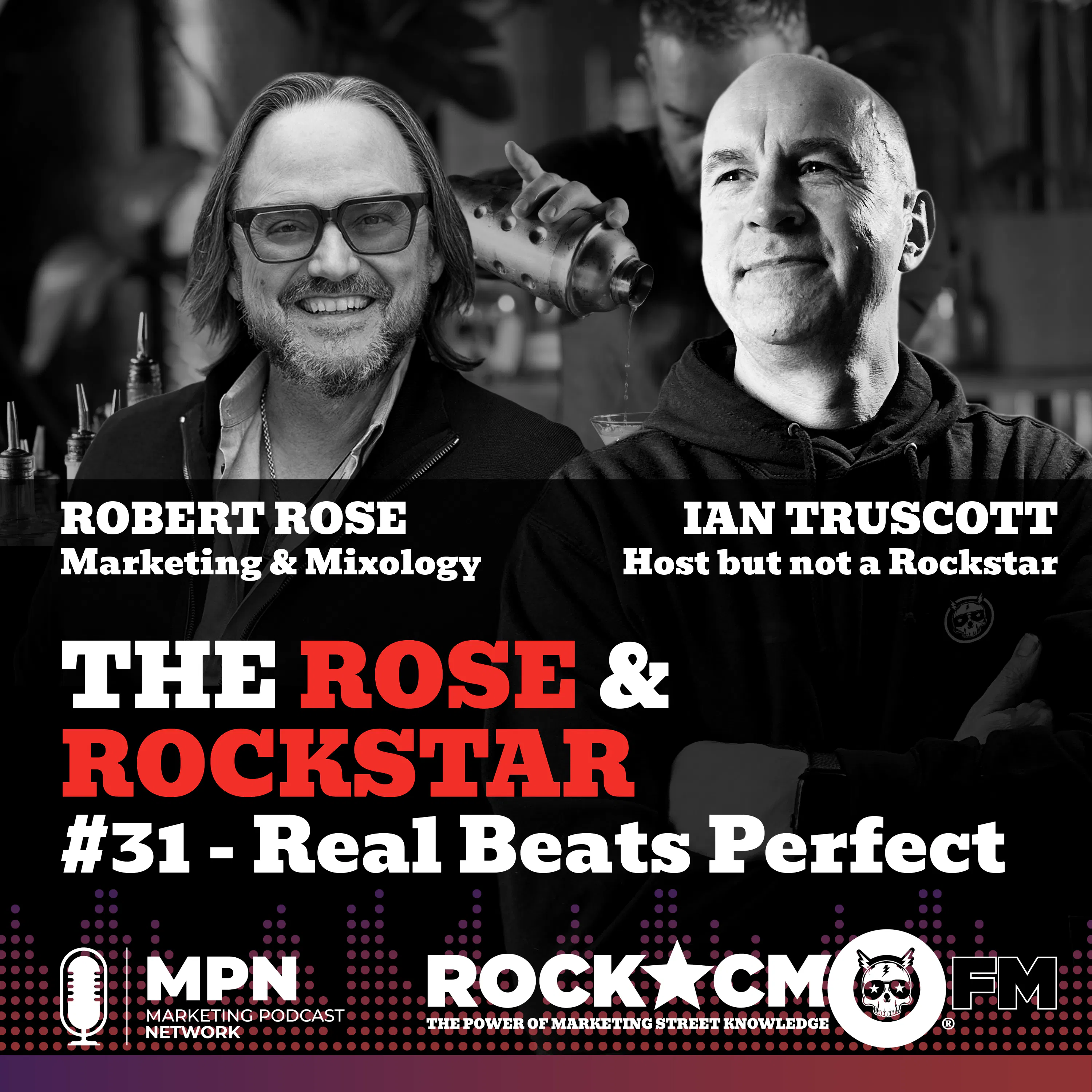 The Rose & Rockstar: Real Beats Perfect