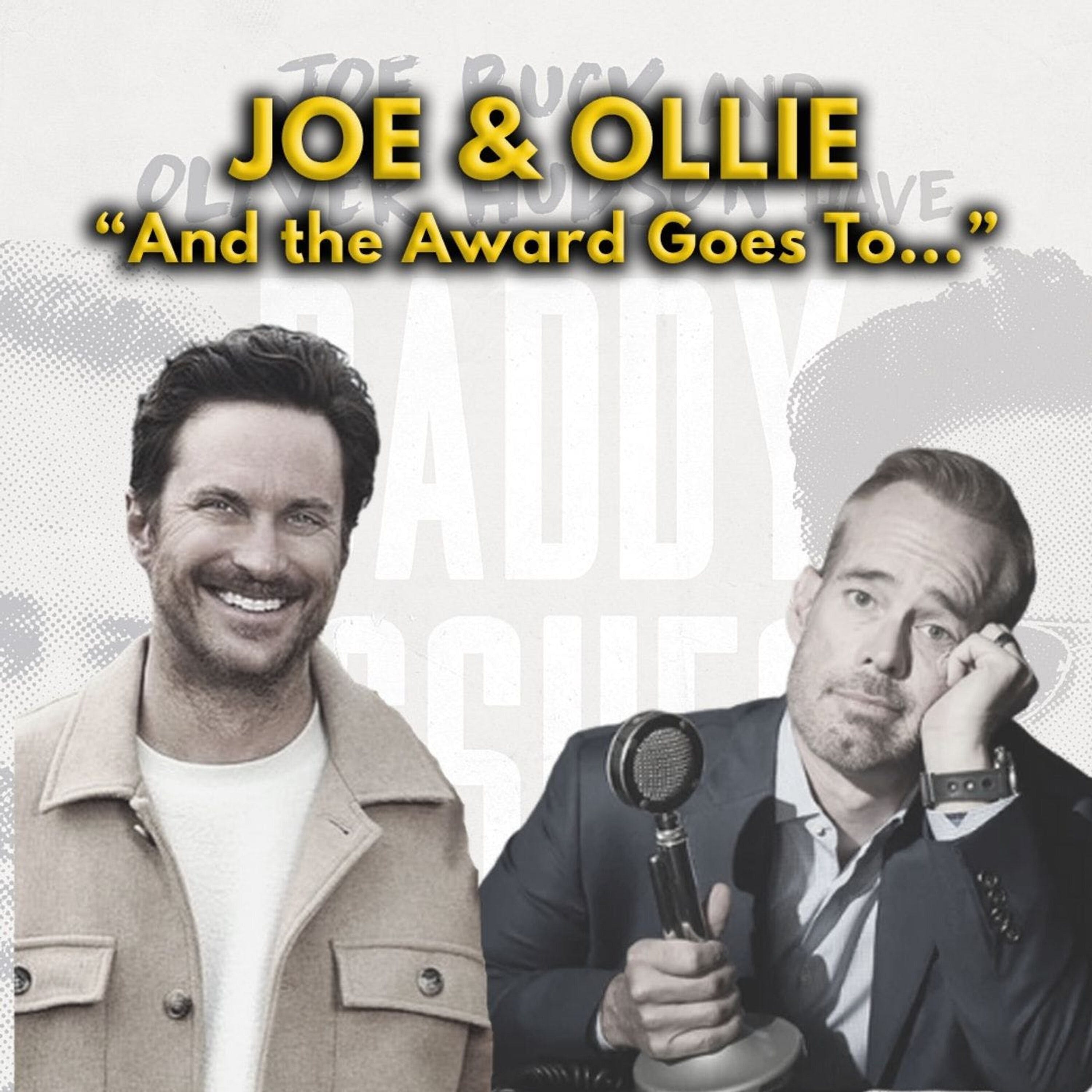 Joe and Oliver: And the Award Goes To… episode artwork