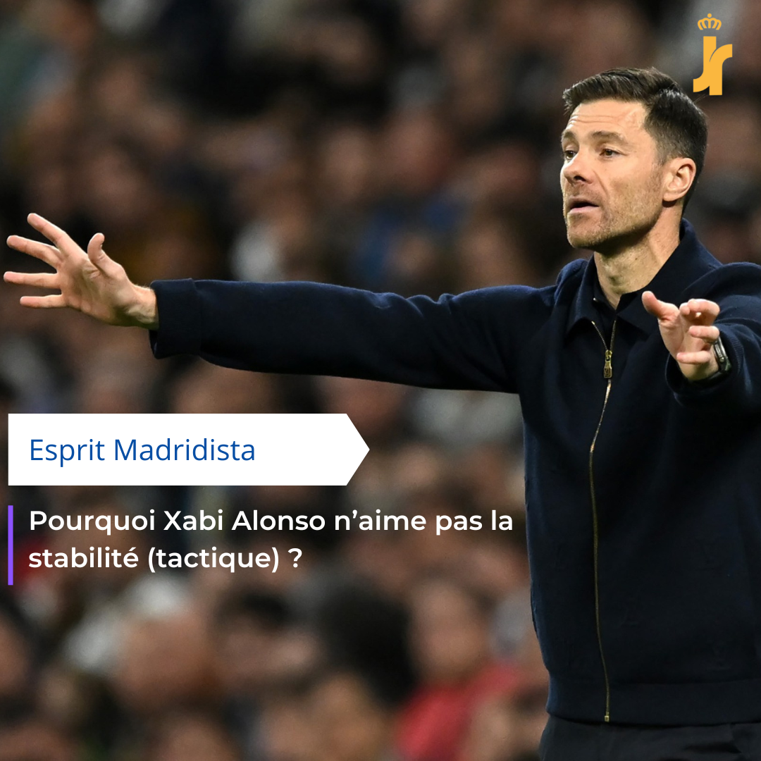 Pourquoi Xabi Alonso n’aime pas la stabilité (tactique)…