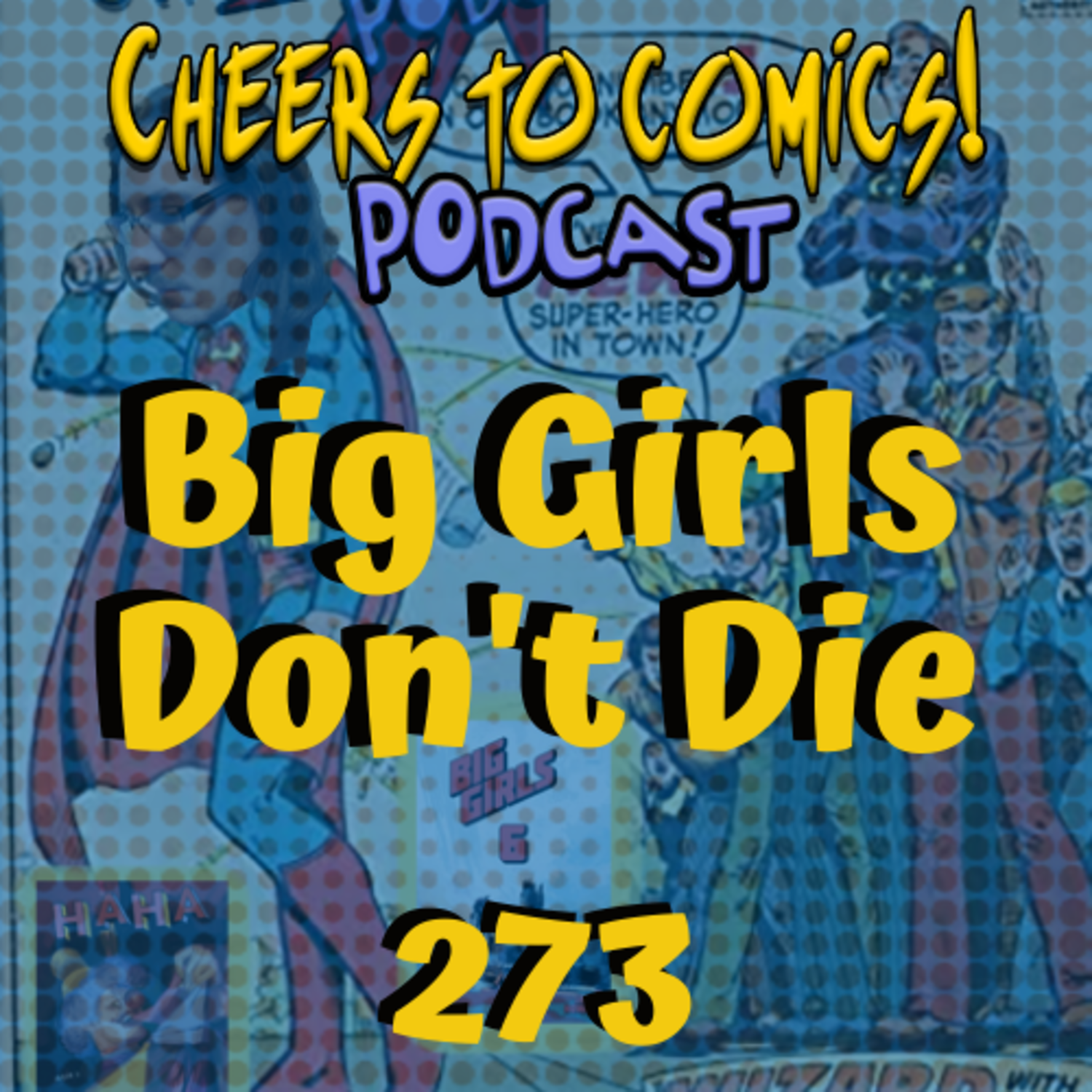 #273- Big Girls Don't Die episode artwork