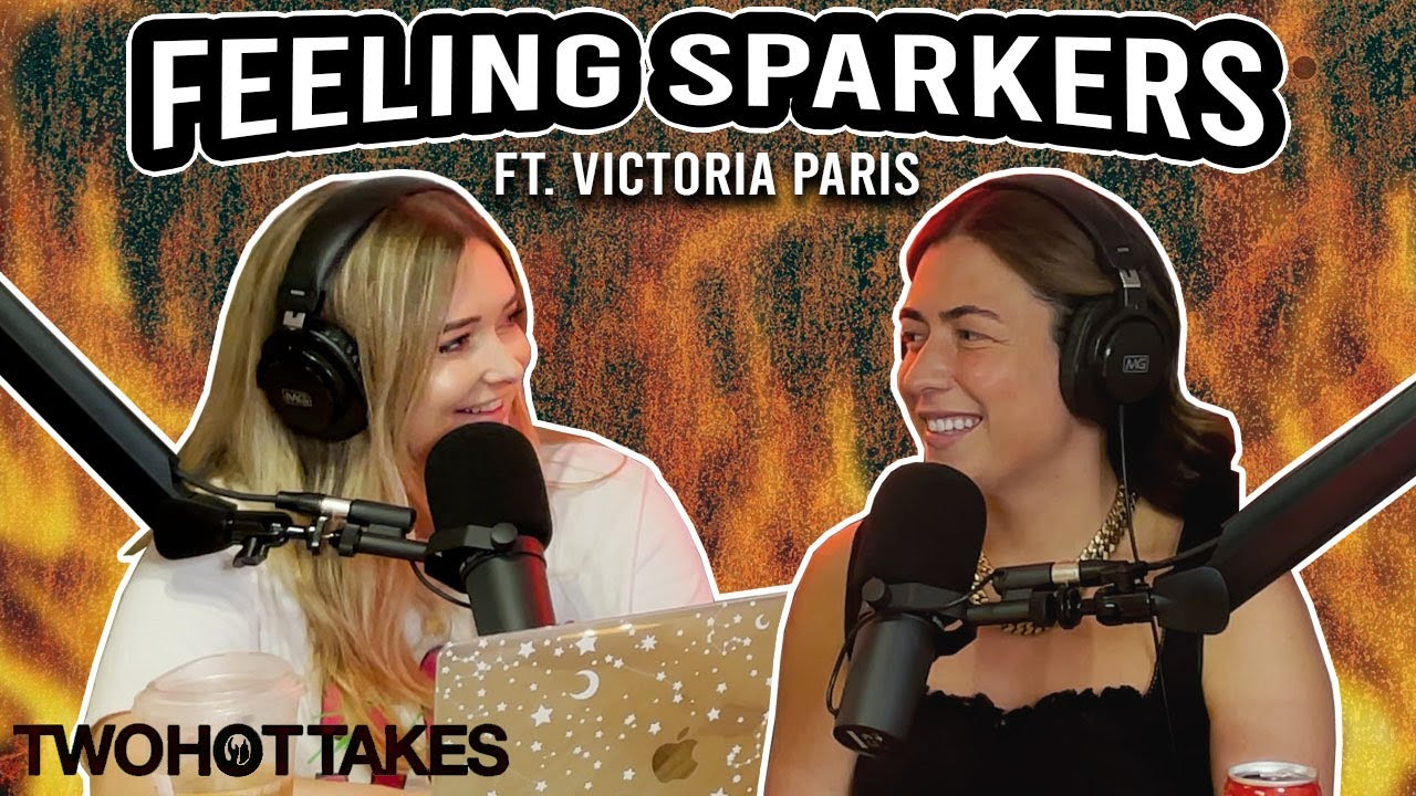 73: Spark Some Feelings.. Ft. Victoria Paris