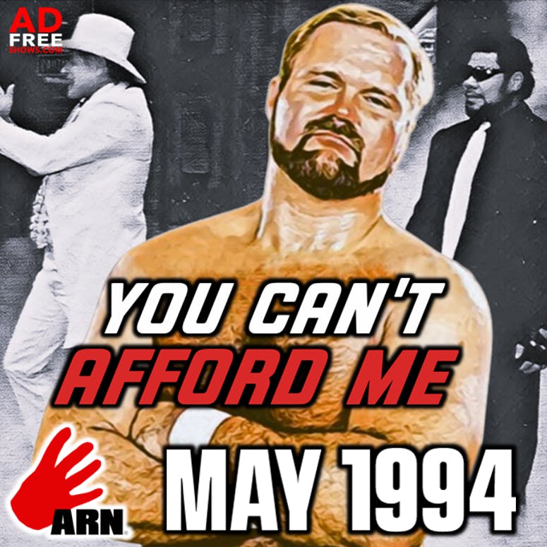 Episode 232: You Can’t Afford Me (May 1994) Episode 232: You Can’t Afford Me (May 1994)