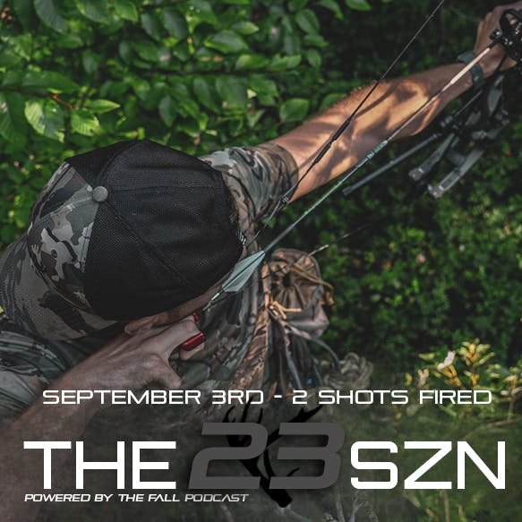 EP 325 | SZN 23 September 3rd - 2 Shots Fired