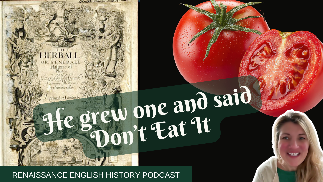 Why Tudor England Refused to Eat Tomatoes For 200 Years