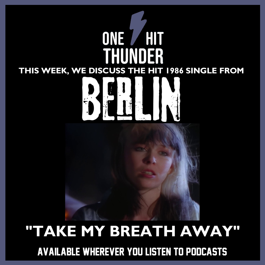 “Take My Breath Away” by Berlin