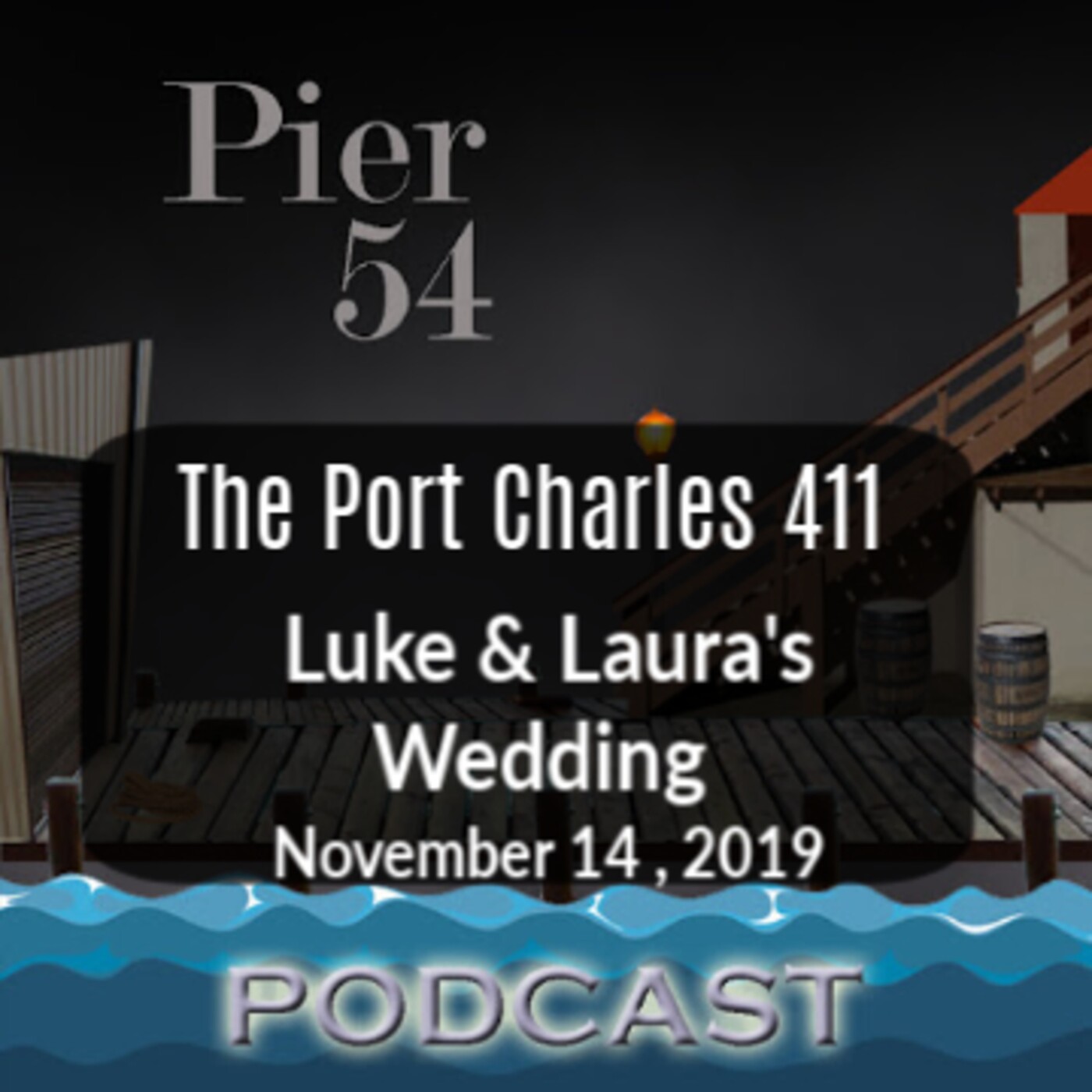 The Port Charles 411: Luke & Laura's Wedding 11/14/19 episode artwork