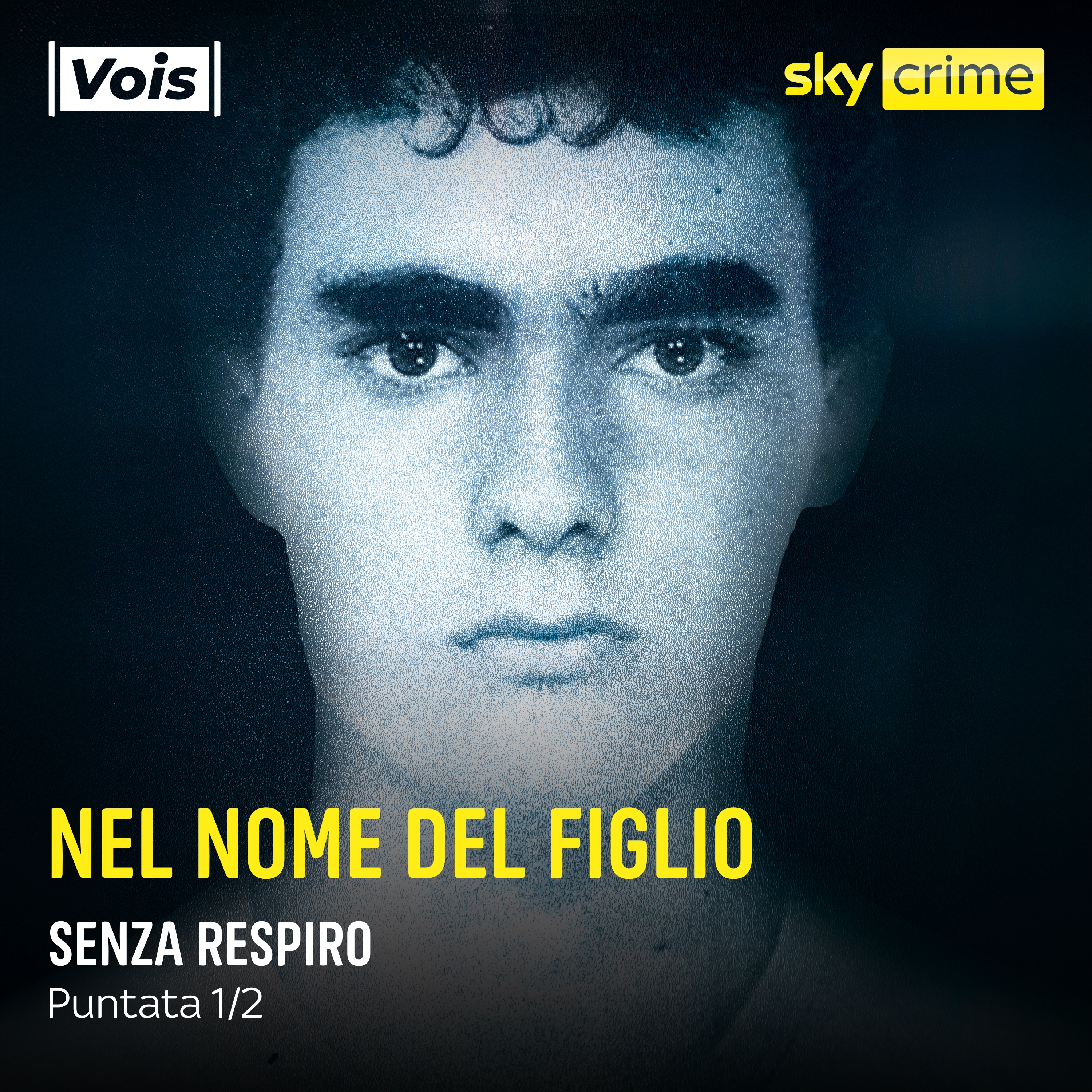 Nel nome del figlio | Senza respiro - puntata 1/2
