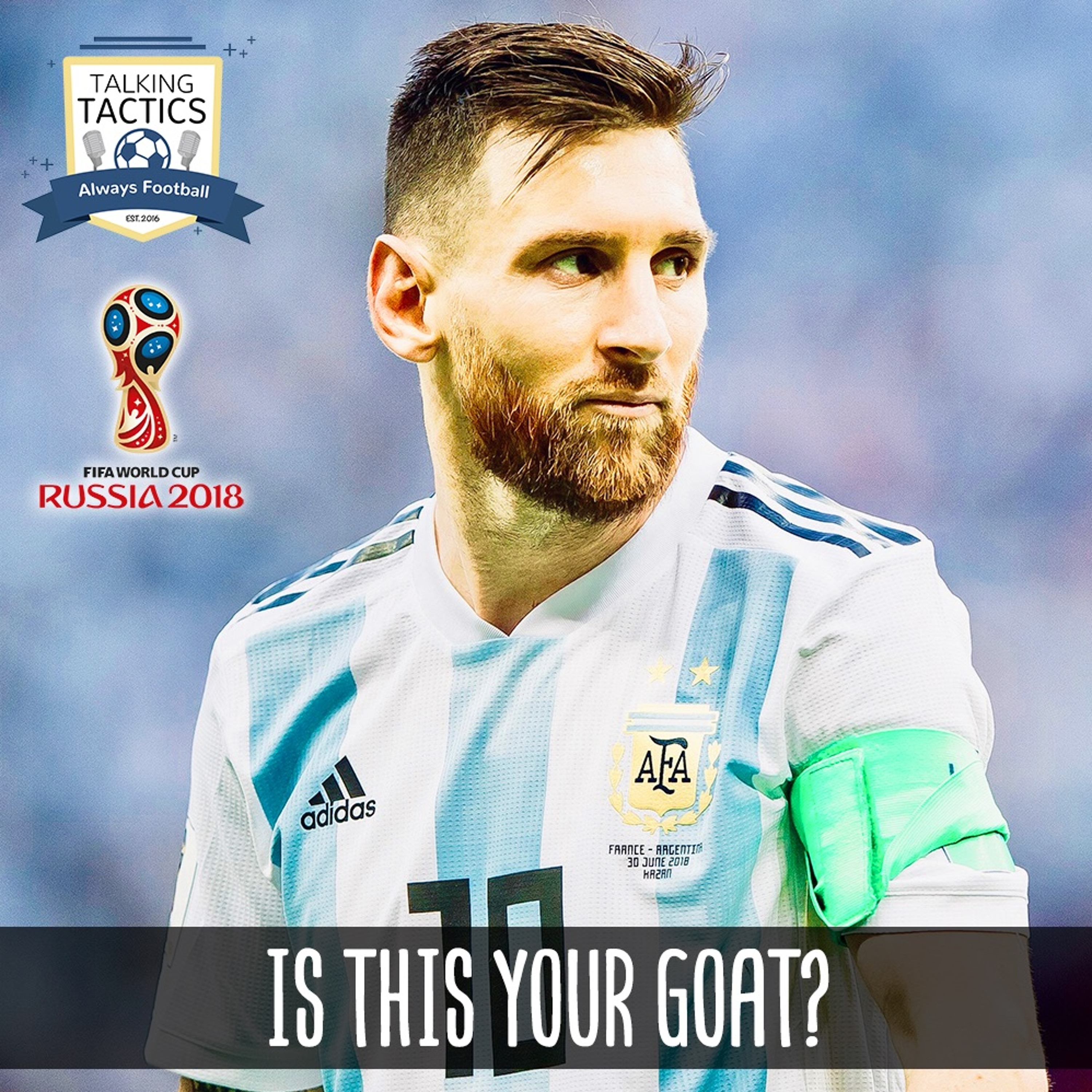 2018 World Cup | Is This Your GOAT? episode artwork