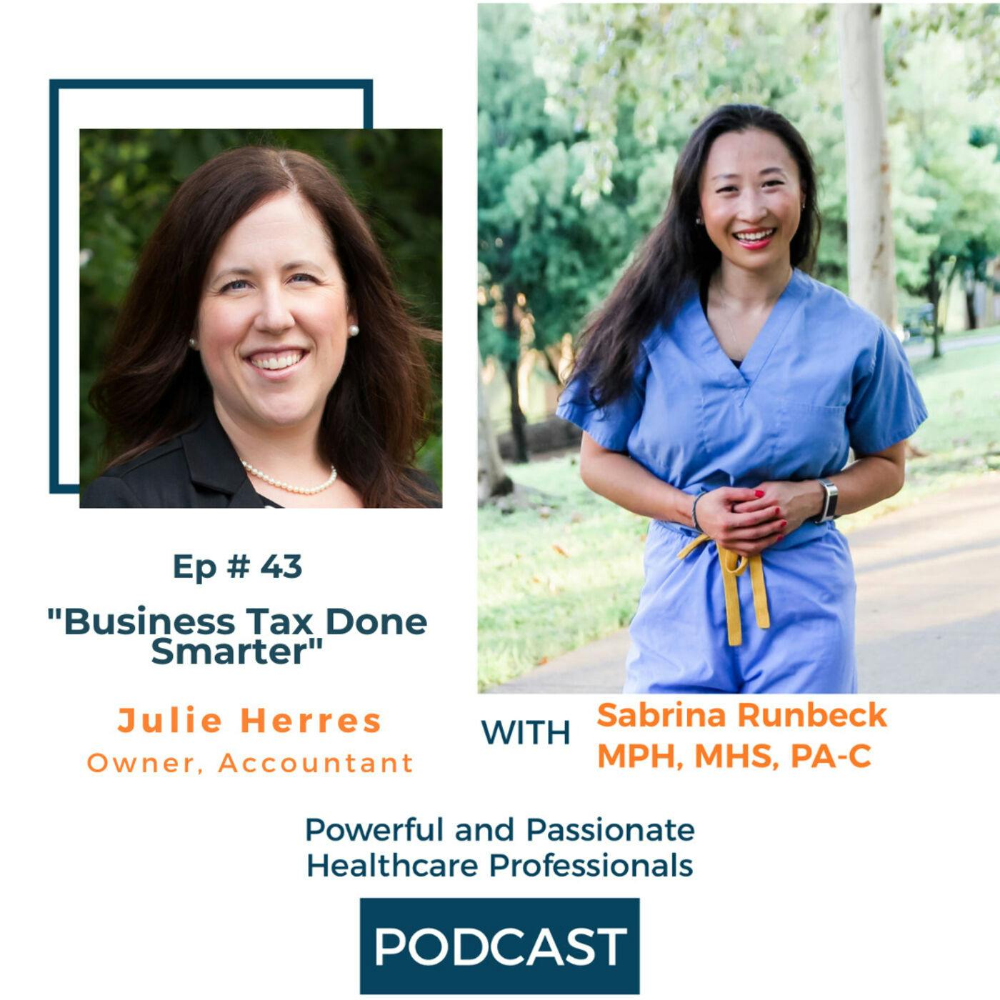 Ep 43 – Business Tax Done Smarter with Julie Herres