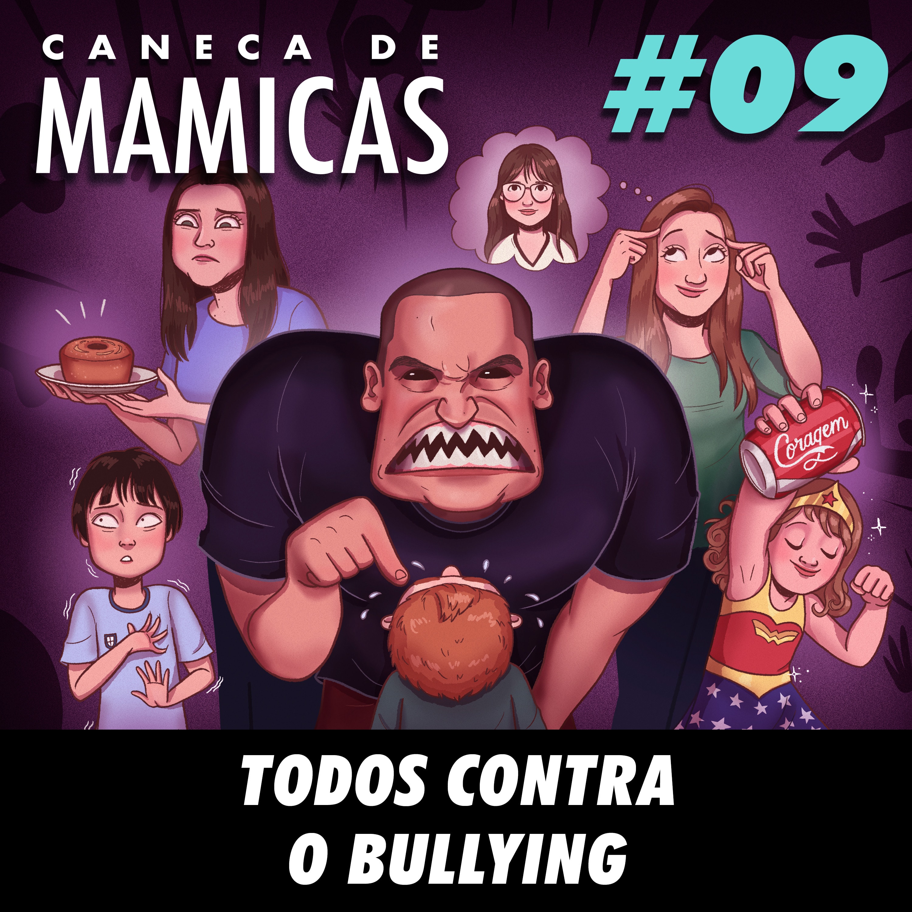 Caneca de Mamicas 09 - Todos contra o bullying episode artwork