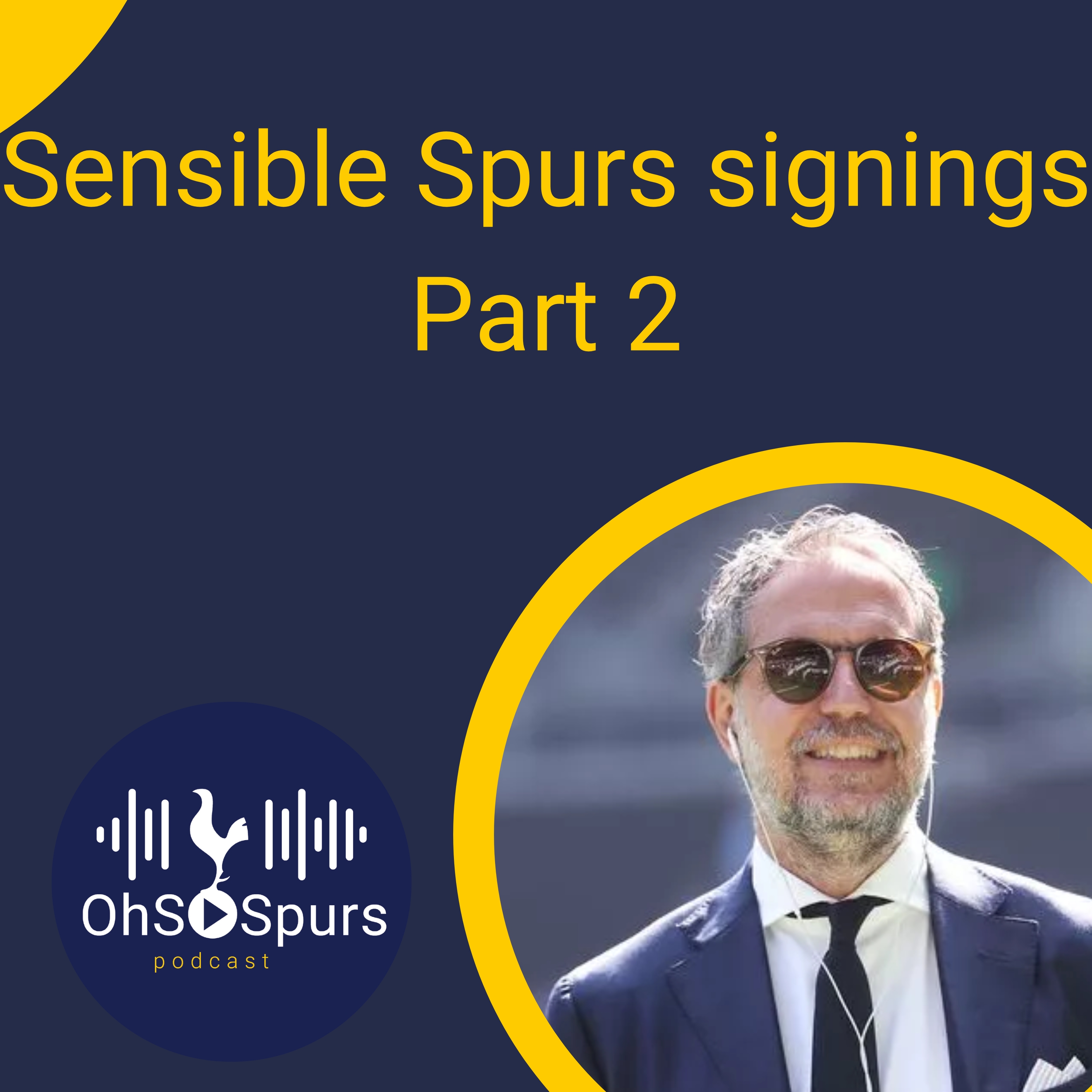 Recommended signings for Spurs this summer episode artwork