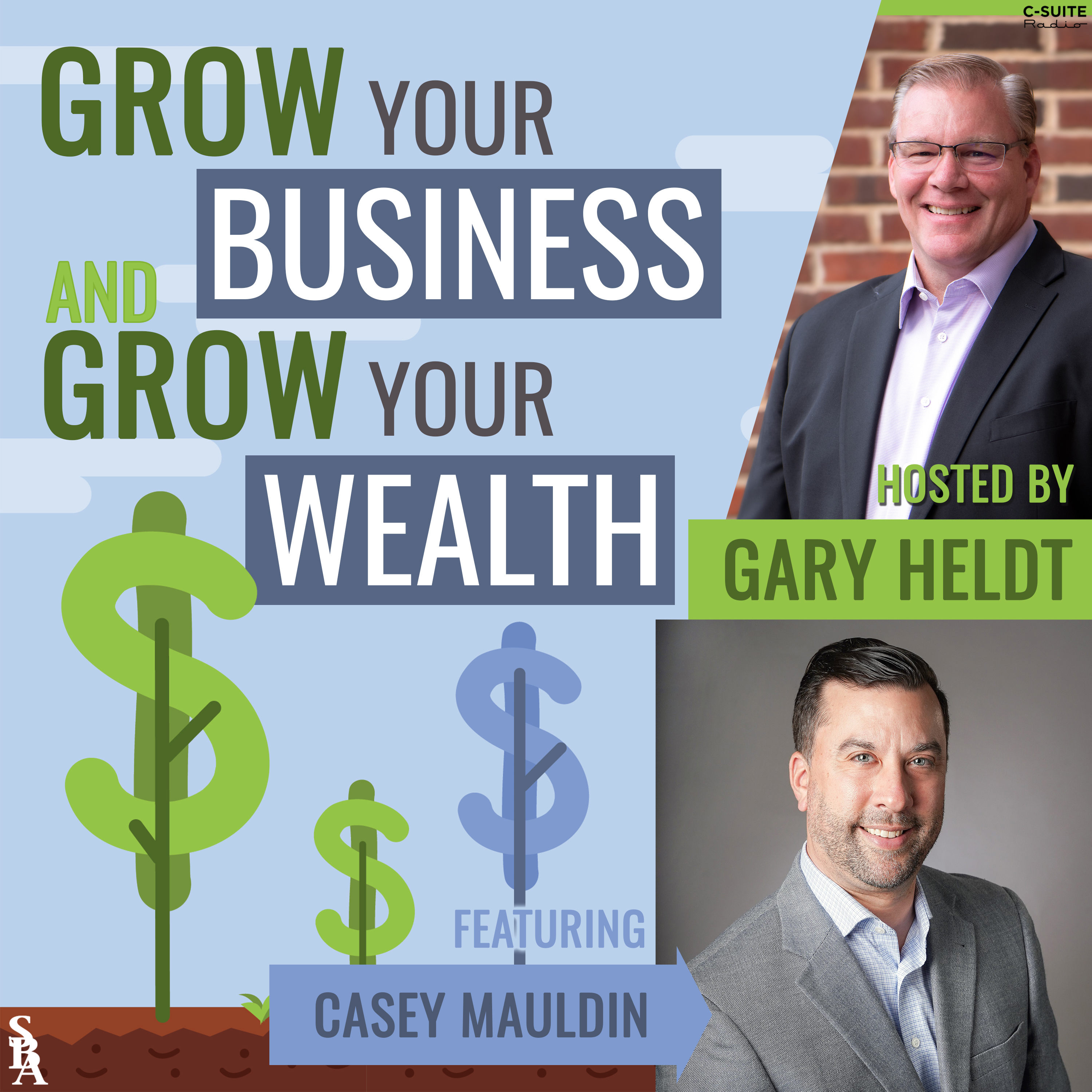 Grow Your Business and Grow Your Wealth