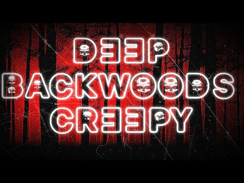 Deep Backwoods Creepy Stories with Rain Sounds