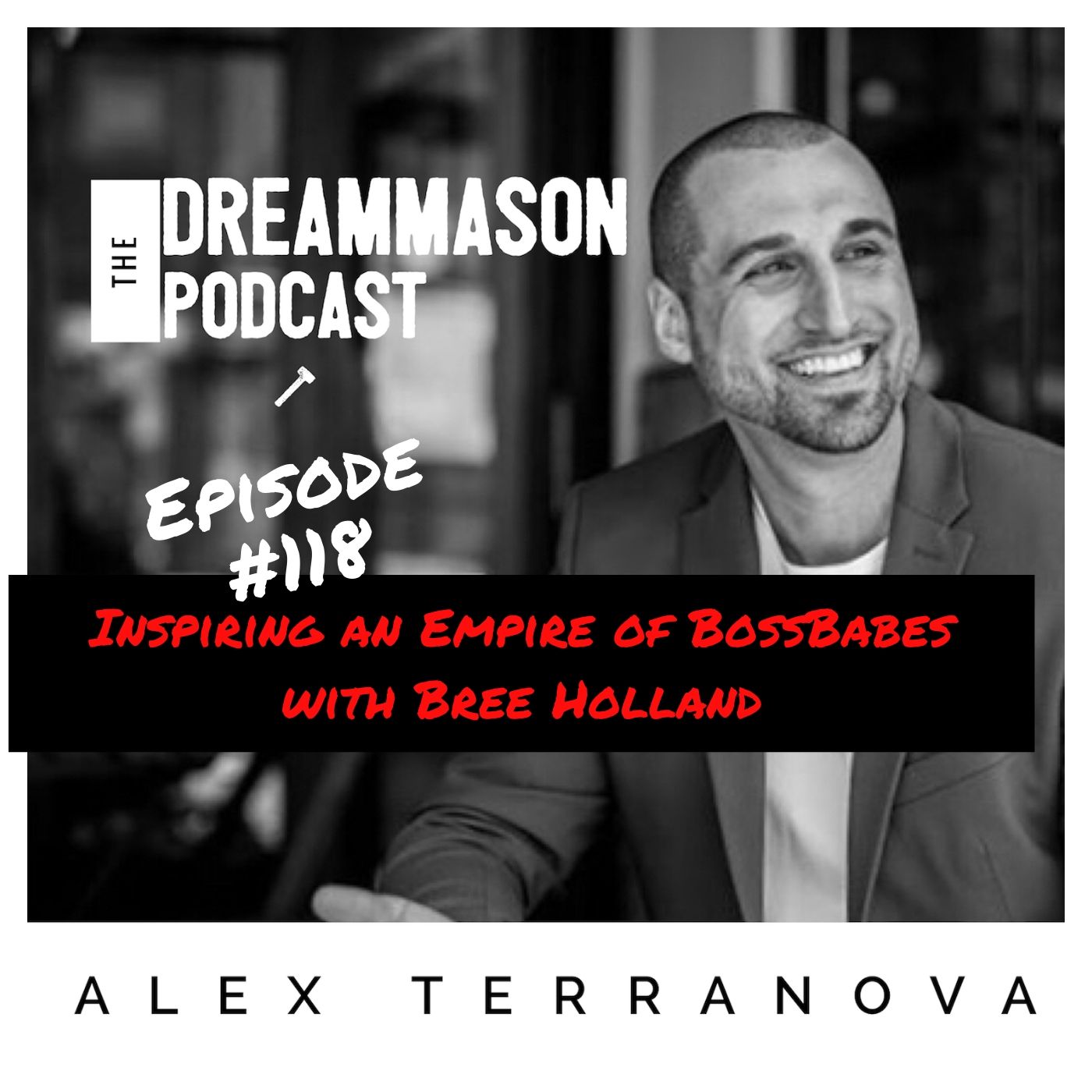The DreamMason Podcast: a Podcast from Alex Terranova