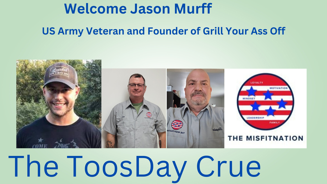 Sizzling Success: Jason Murff & Grill Your Ass Off on The ToosDay Crue