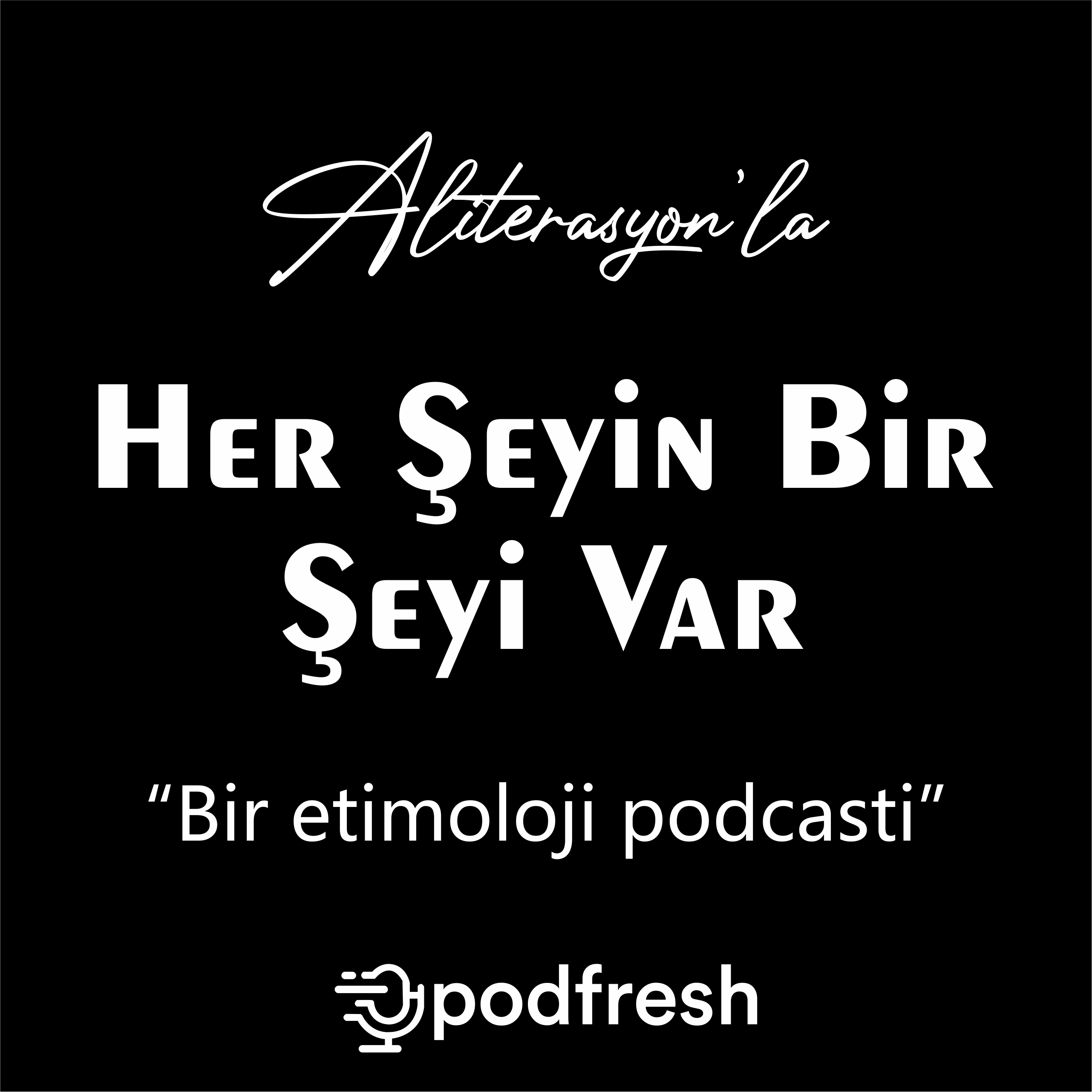 Aliterasyon\'la Her Şeyin Bir Şeyi Var