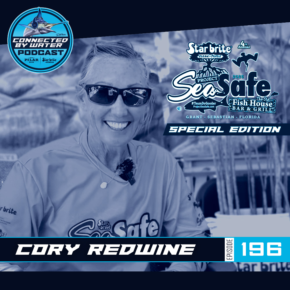 Cory Redwine | Episode 196 | Star brite's Project SeaSafe Clean Water Collective Series episode artwork