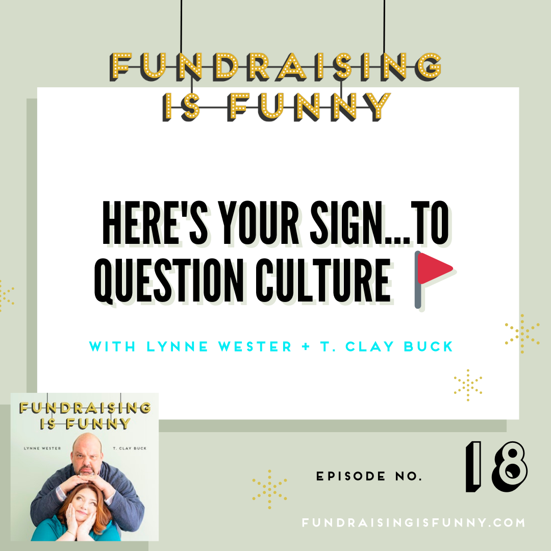 Here's your sign...to question culture 🚩