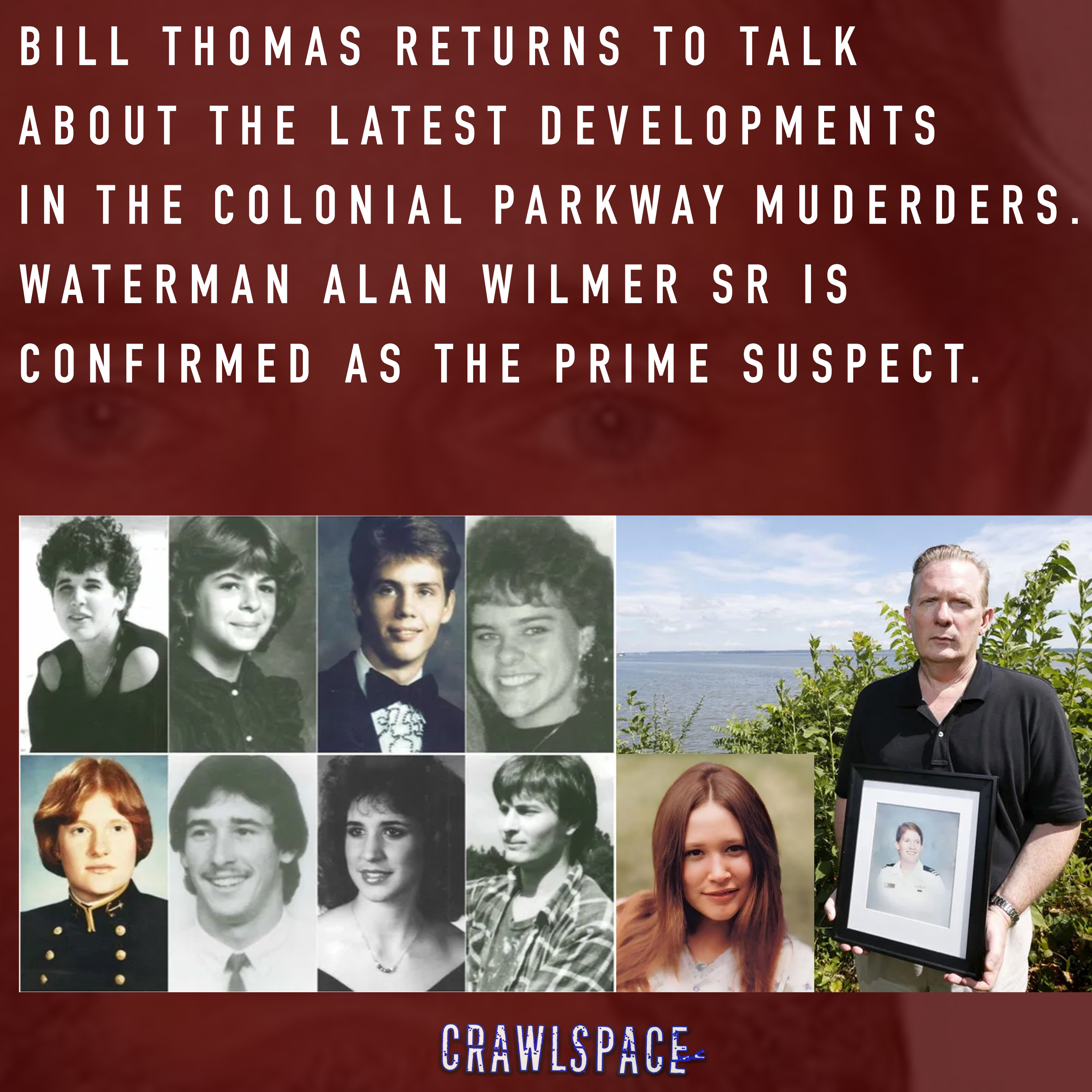 46 // Alan Wade Wilmer Sr. & The Colonial Parkway Murders  w/ Bill Thomas episode artwork