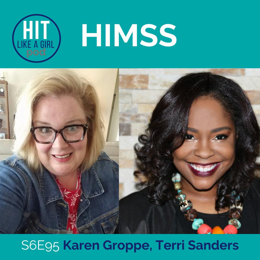Karen Groppe and Terri Sanders Reflect on HIMSS 2020 and 2021