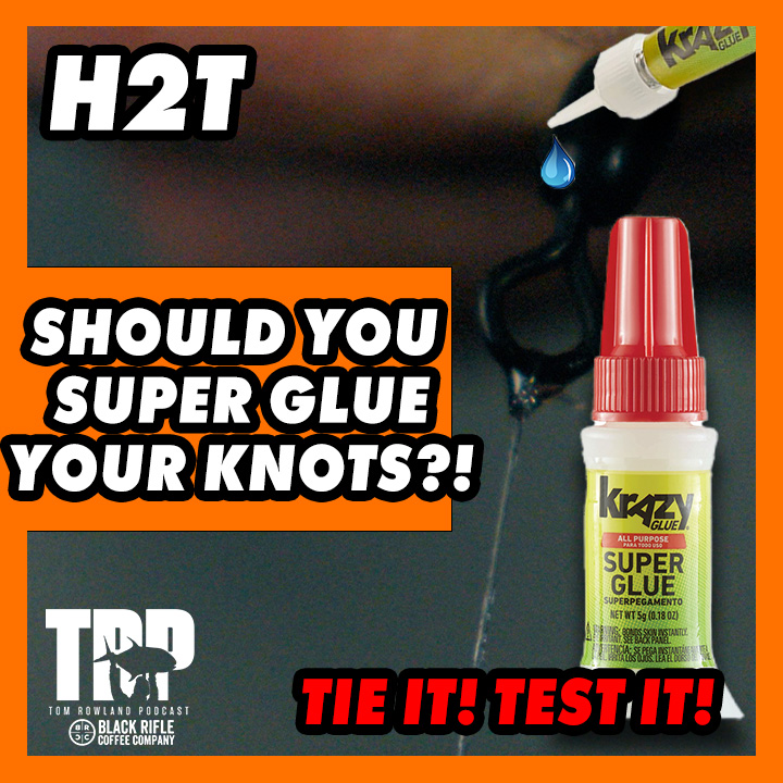 How 2 Tuesday - Should You Super Glue Your Knots?!? Tie it! Test it!