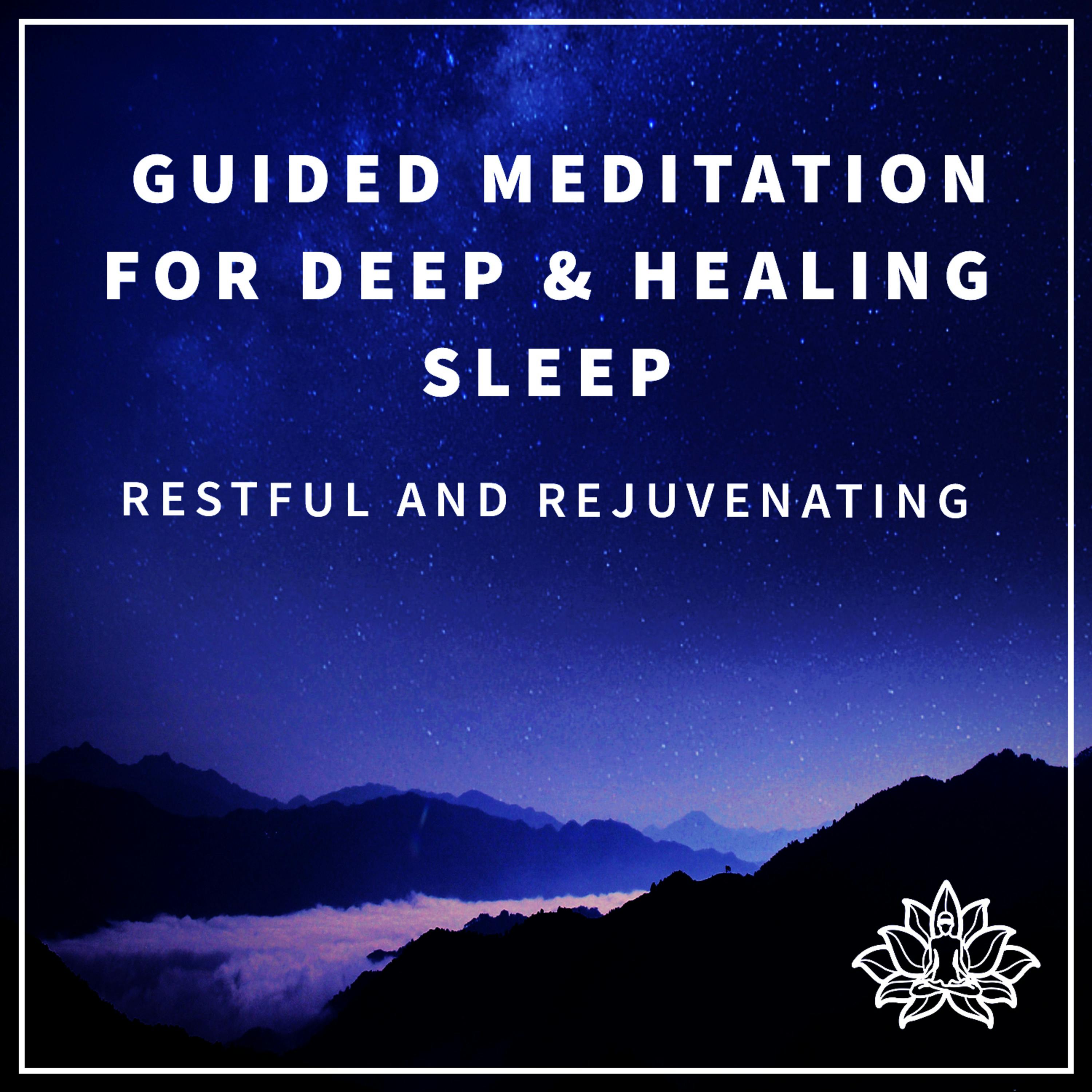 #13 GUIDED MEDITATION FOR DEEP & HEALING SLEEP - Restful and rejuvenating 😴 - IMMERSIVE GUIDED MEDITATION 💤